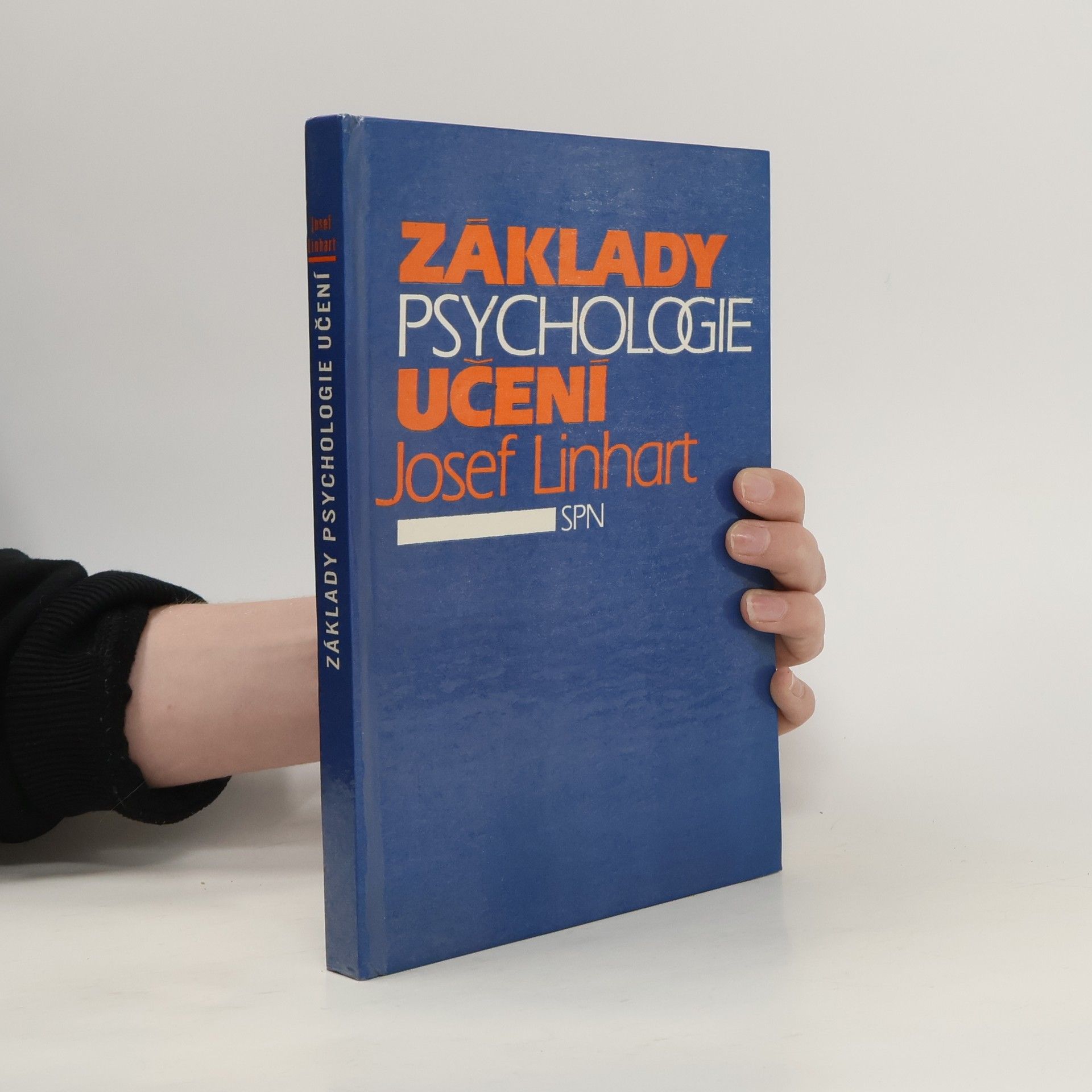 Josef Linhart Základy psychologie učení