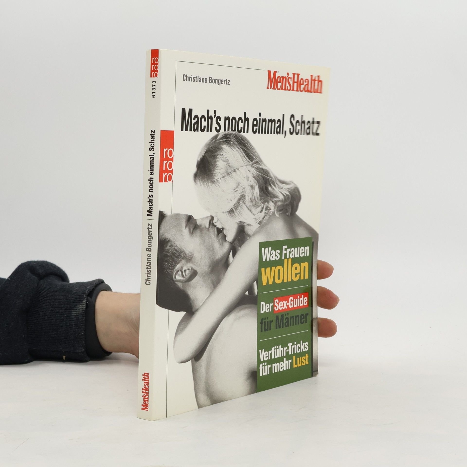 Christiane Stella Bongertz Mach's noch einmal, Schatz