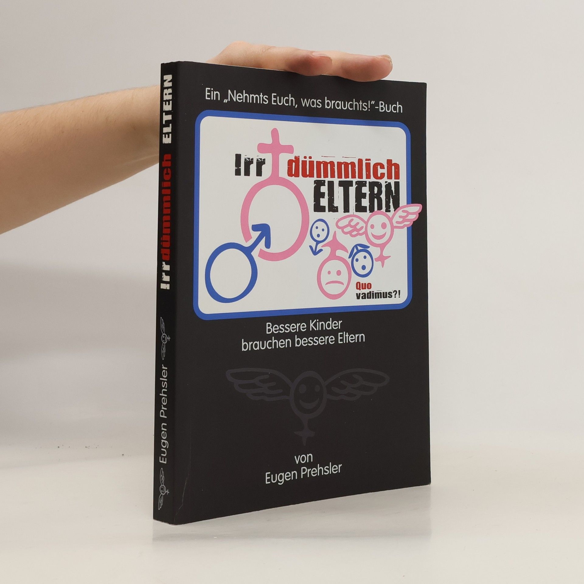 Eugen Prehsler Irrtümlich eltern