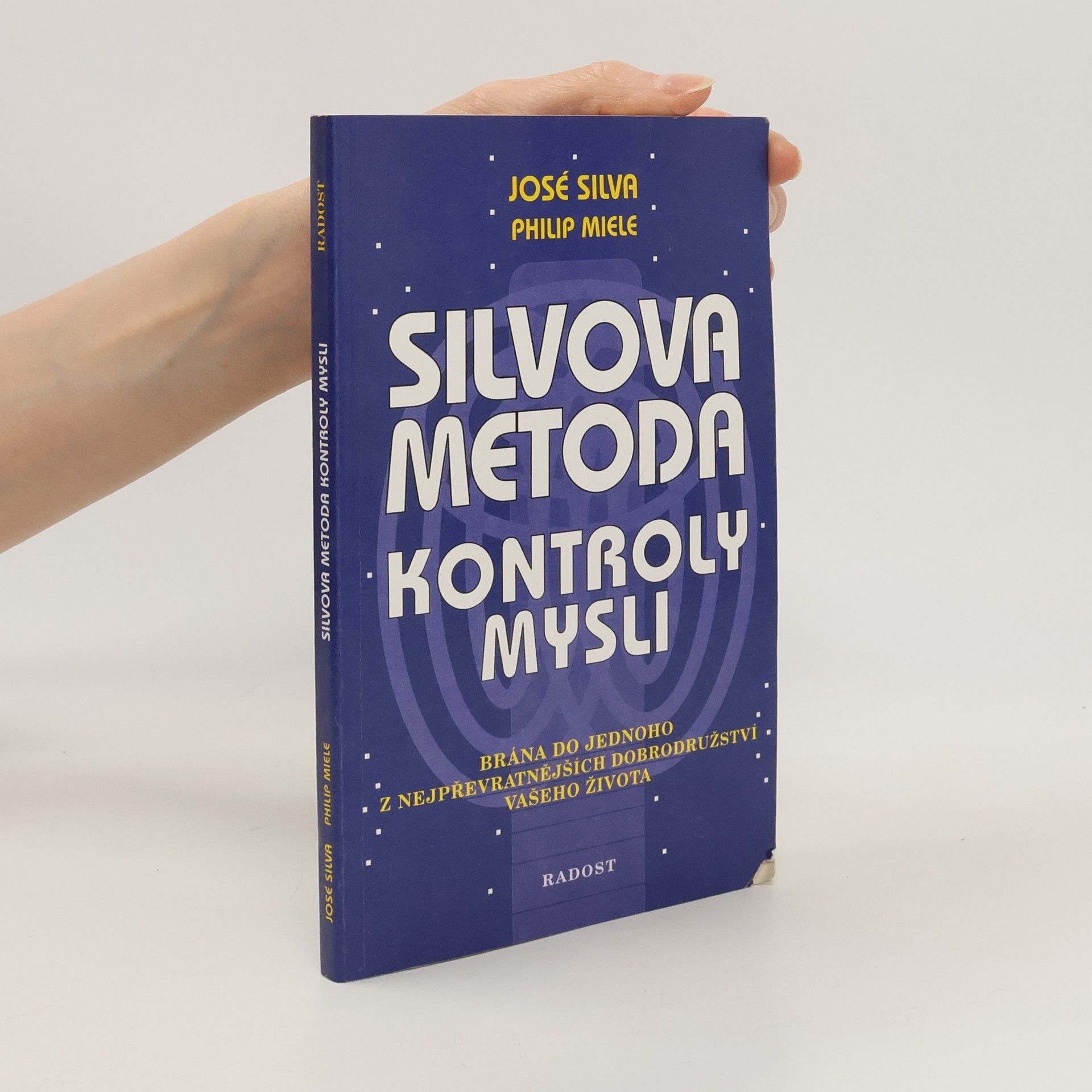 José Silva Silvova metoda kontroly mysli