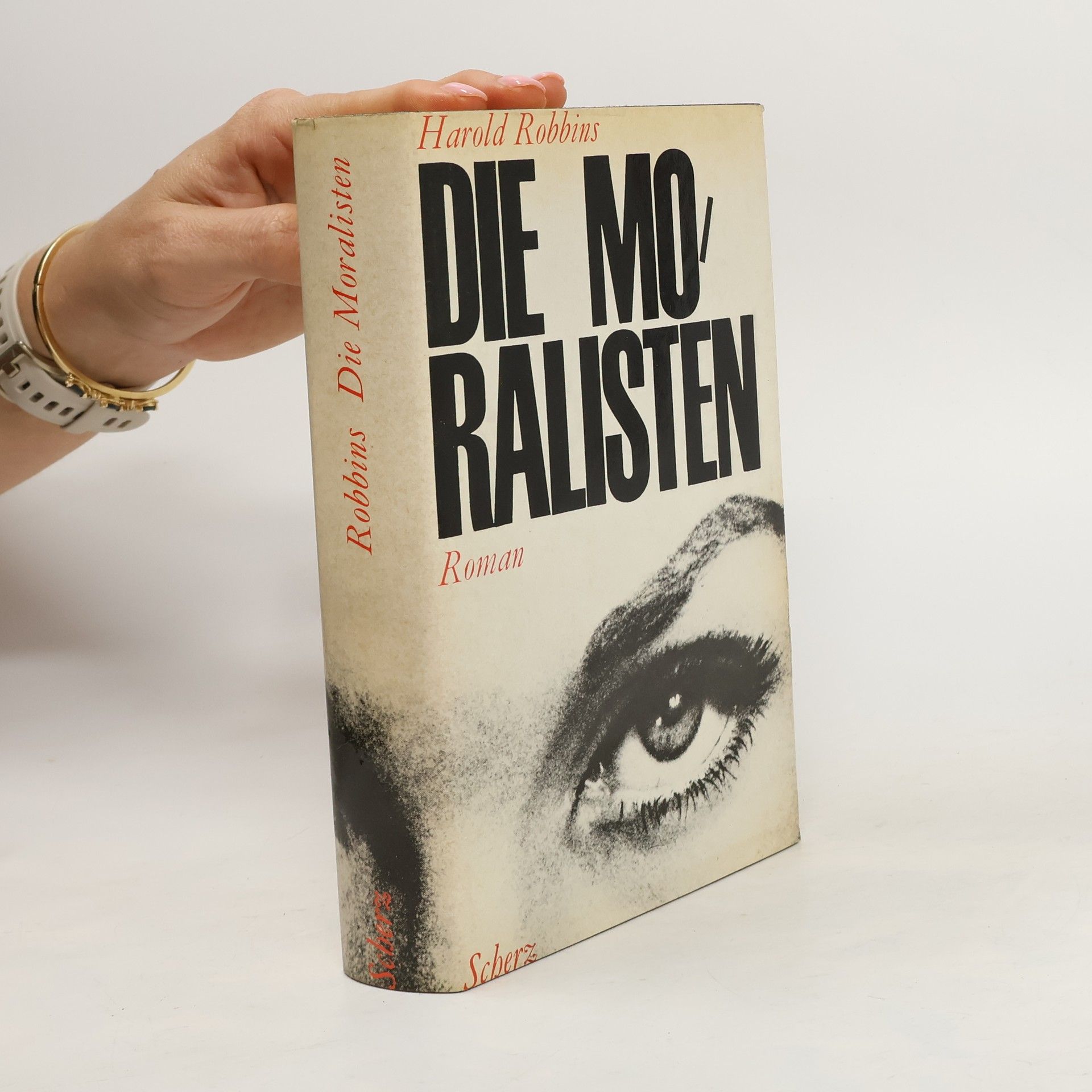 Harold Robbins Die mo´ Ralisten