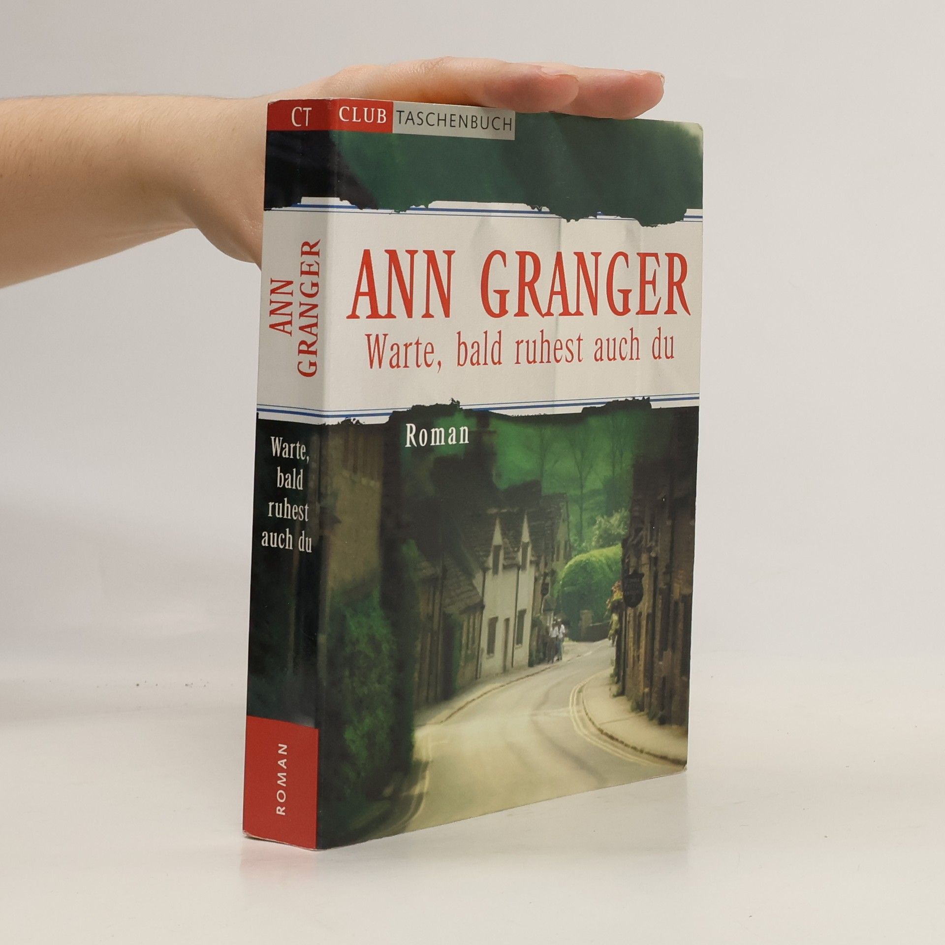 Ann Granger Warte, bald ruhest auch du