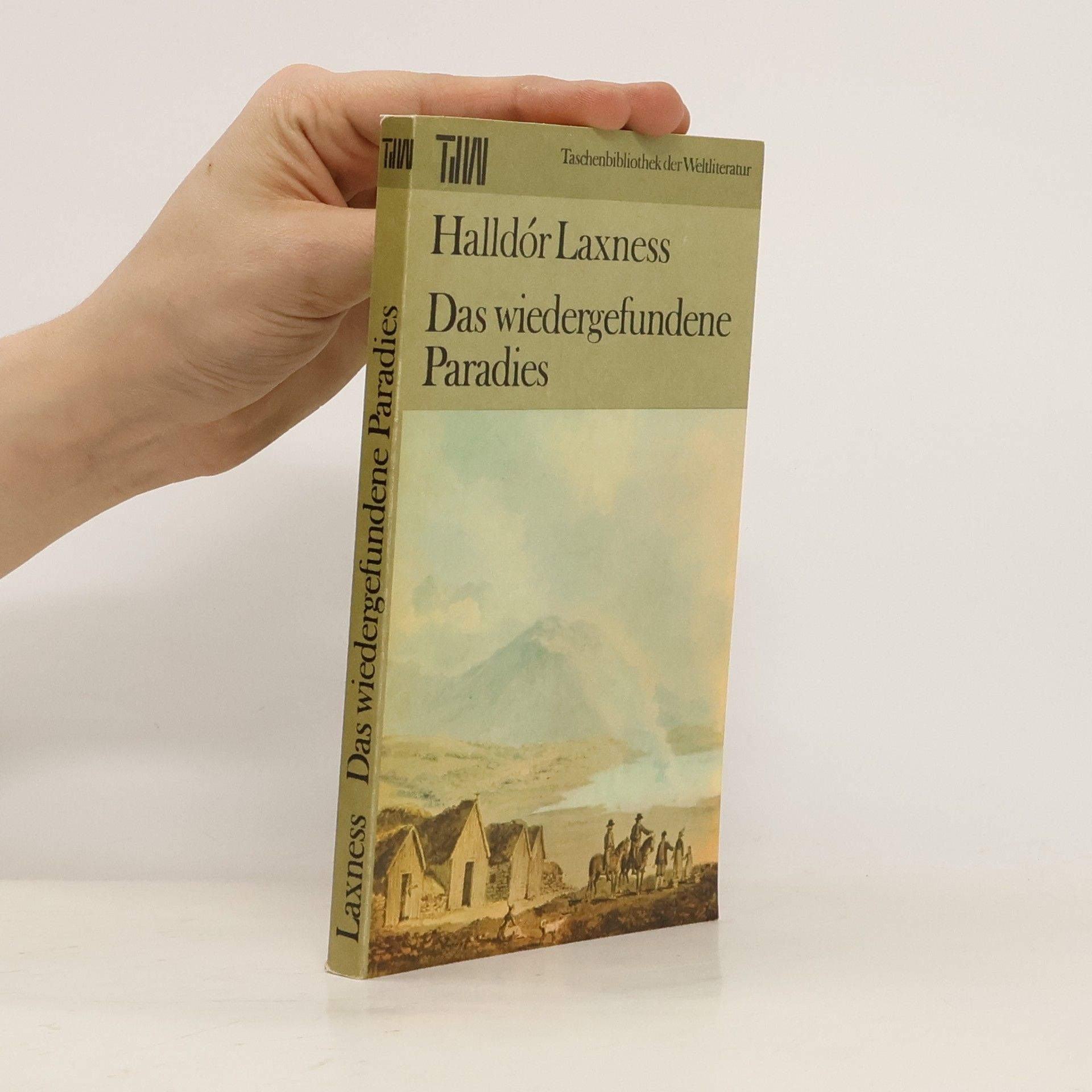 Halldór Kiljan Laxness Das wiedergefundene Paradies