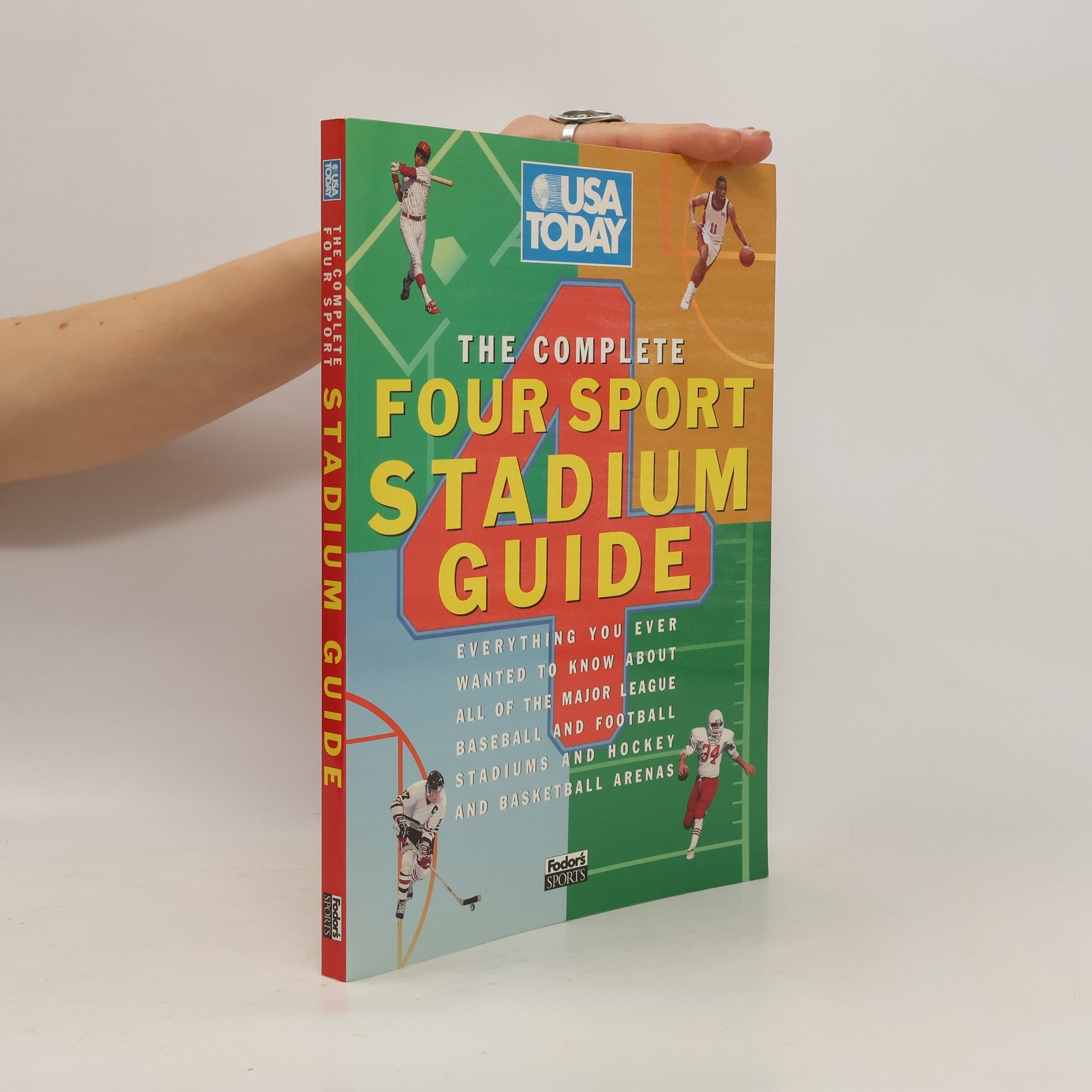 AA.VV. The Complete Four Sport Stadium Guide