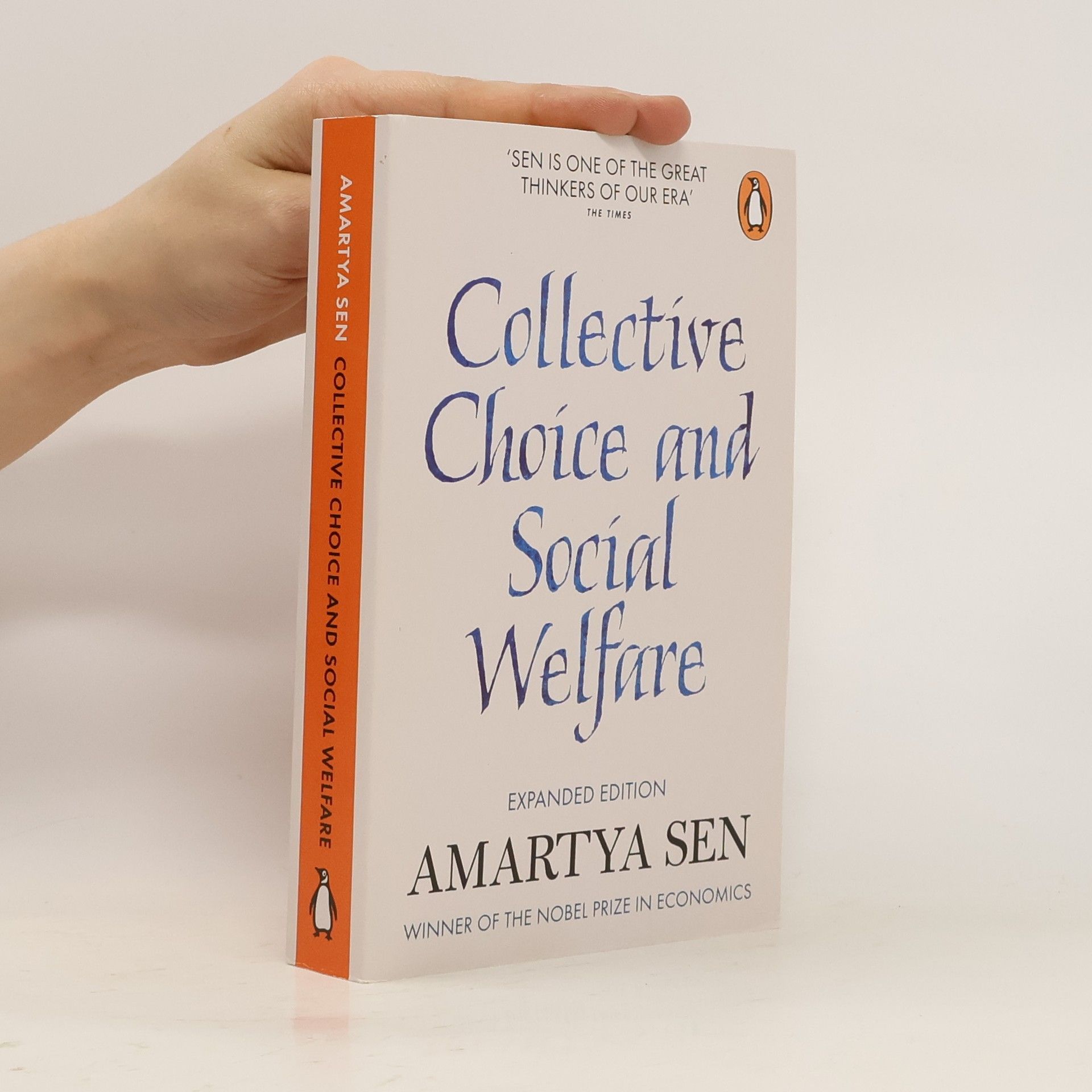 Amartya Sen Collective Choice and Social Welfare
