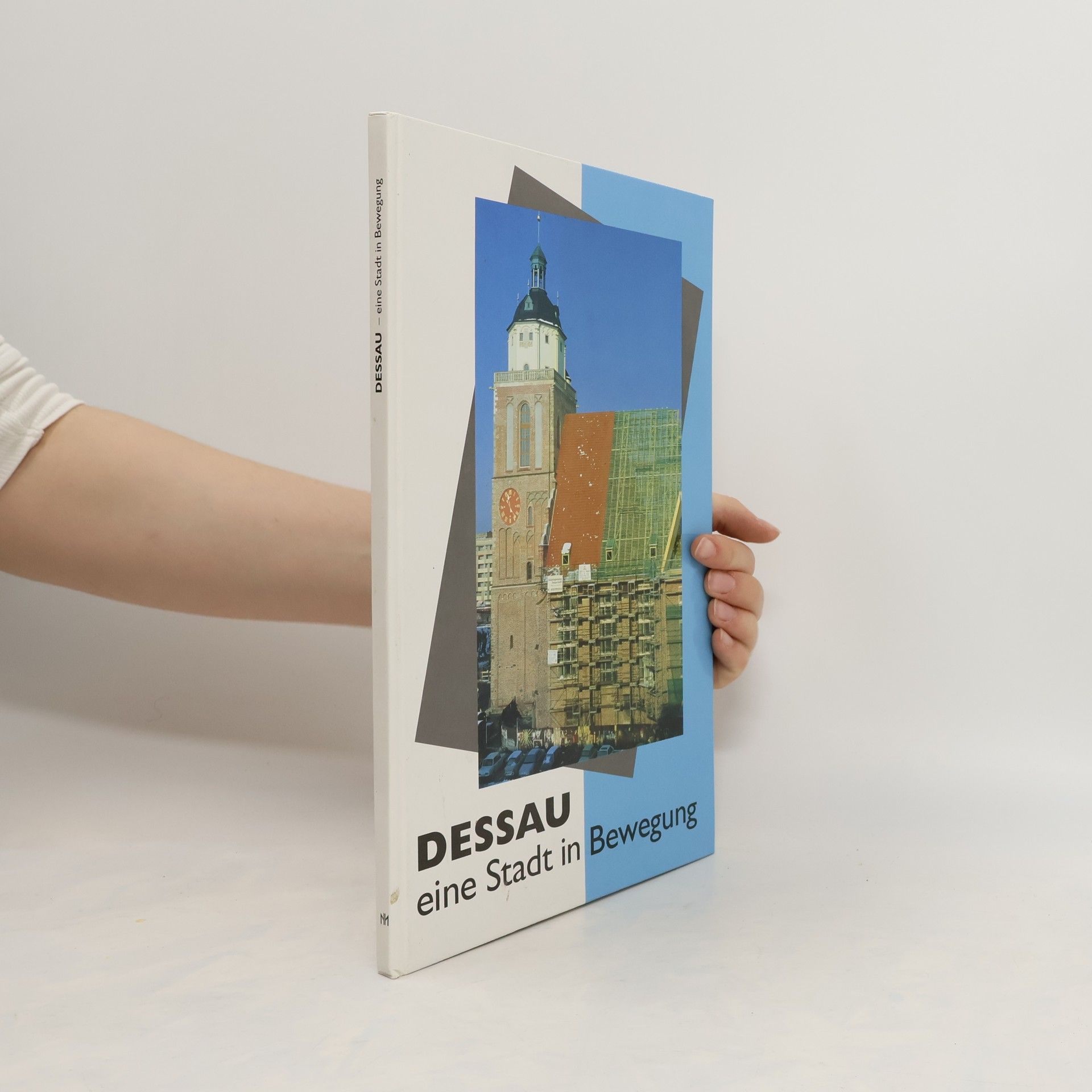 Autorenkollektiv Dessau eine Stadt in Bewegung