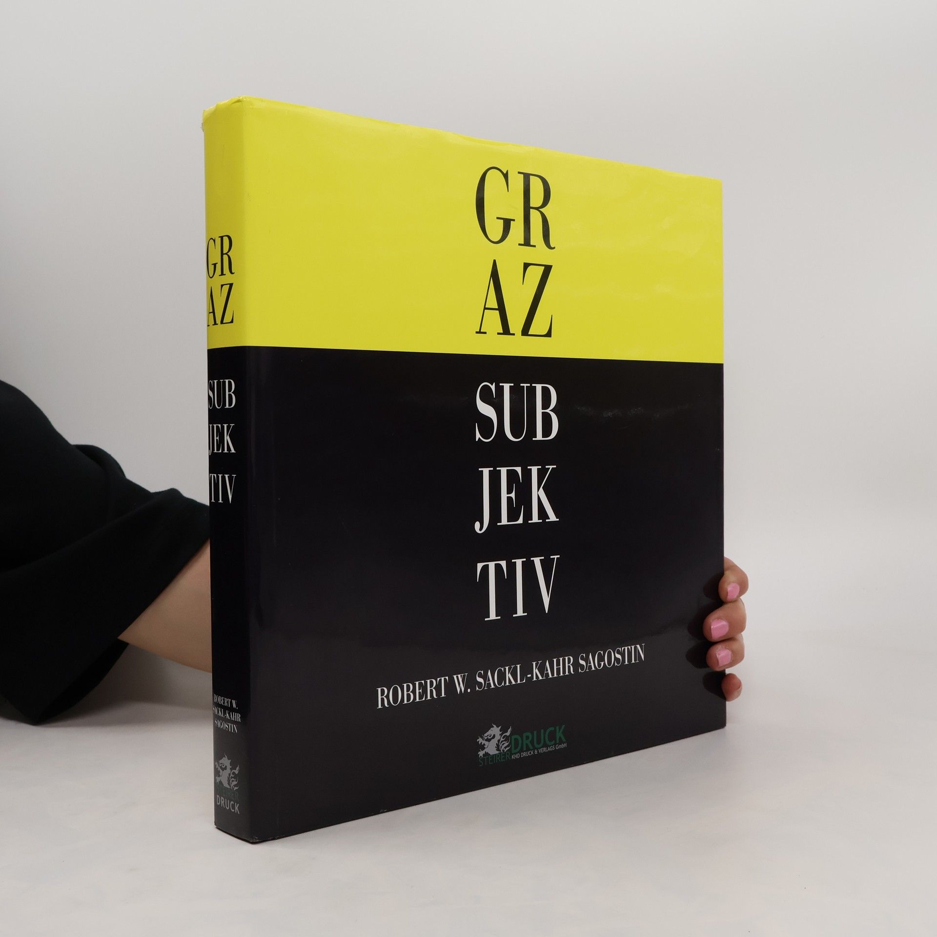 Robert W. Sackl Graz Subjektiv