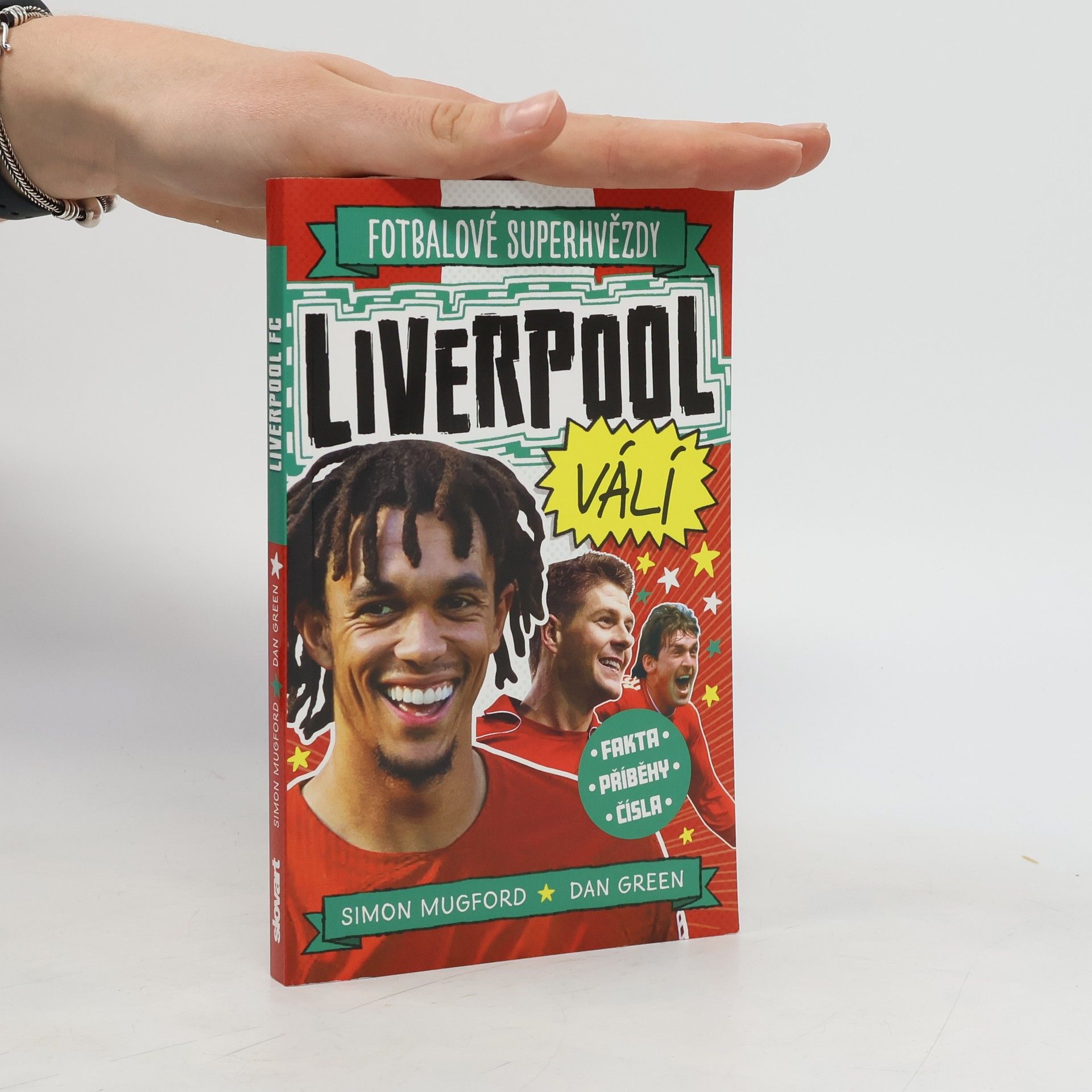 Simon Mugford Fotbalové superhvězdy. Liverpool válí