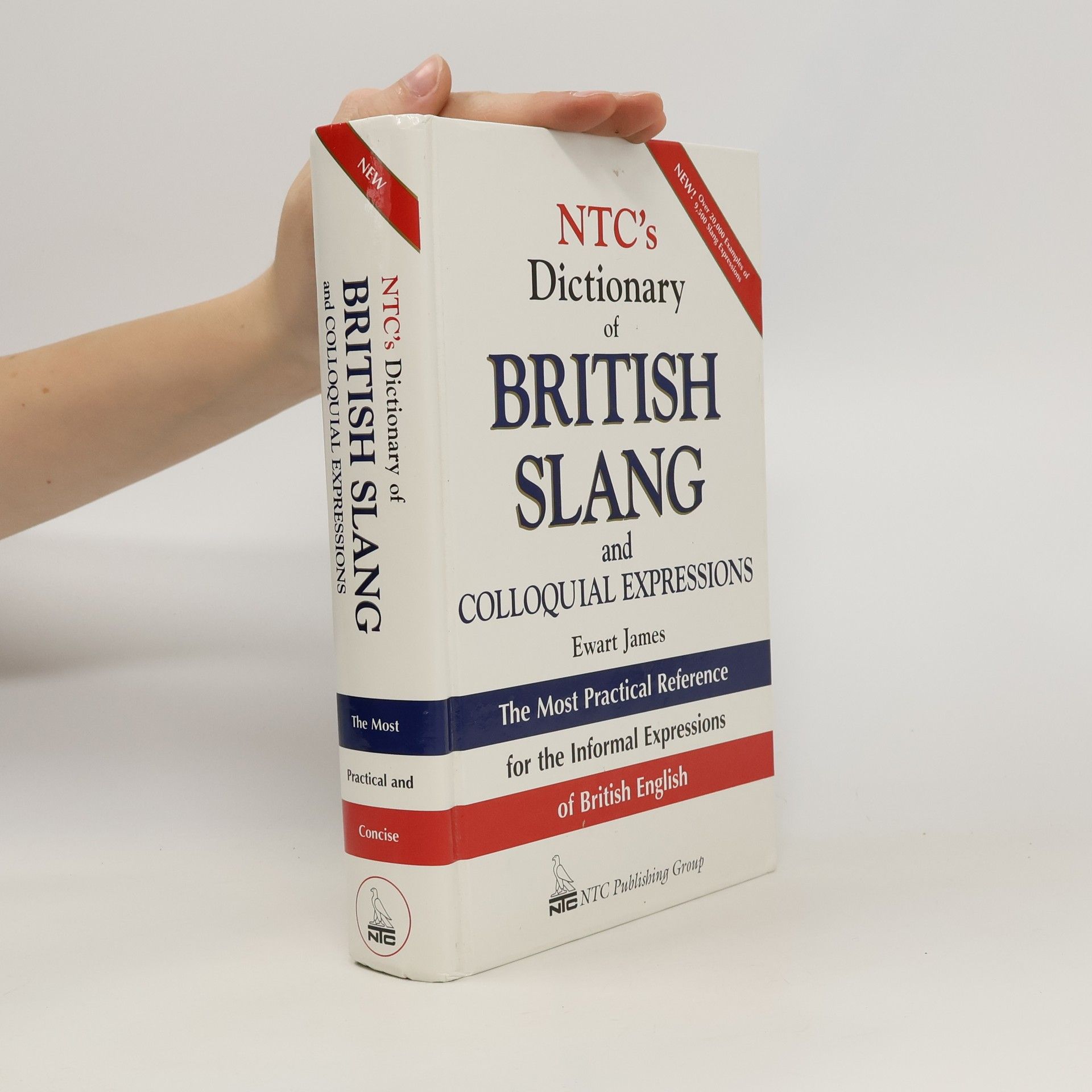 James Cossar Ewart NTC's Dictionary of British Slang and Colloquial Expressions