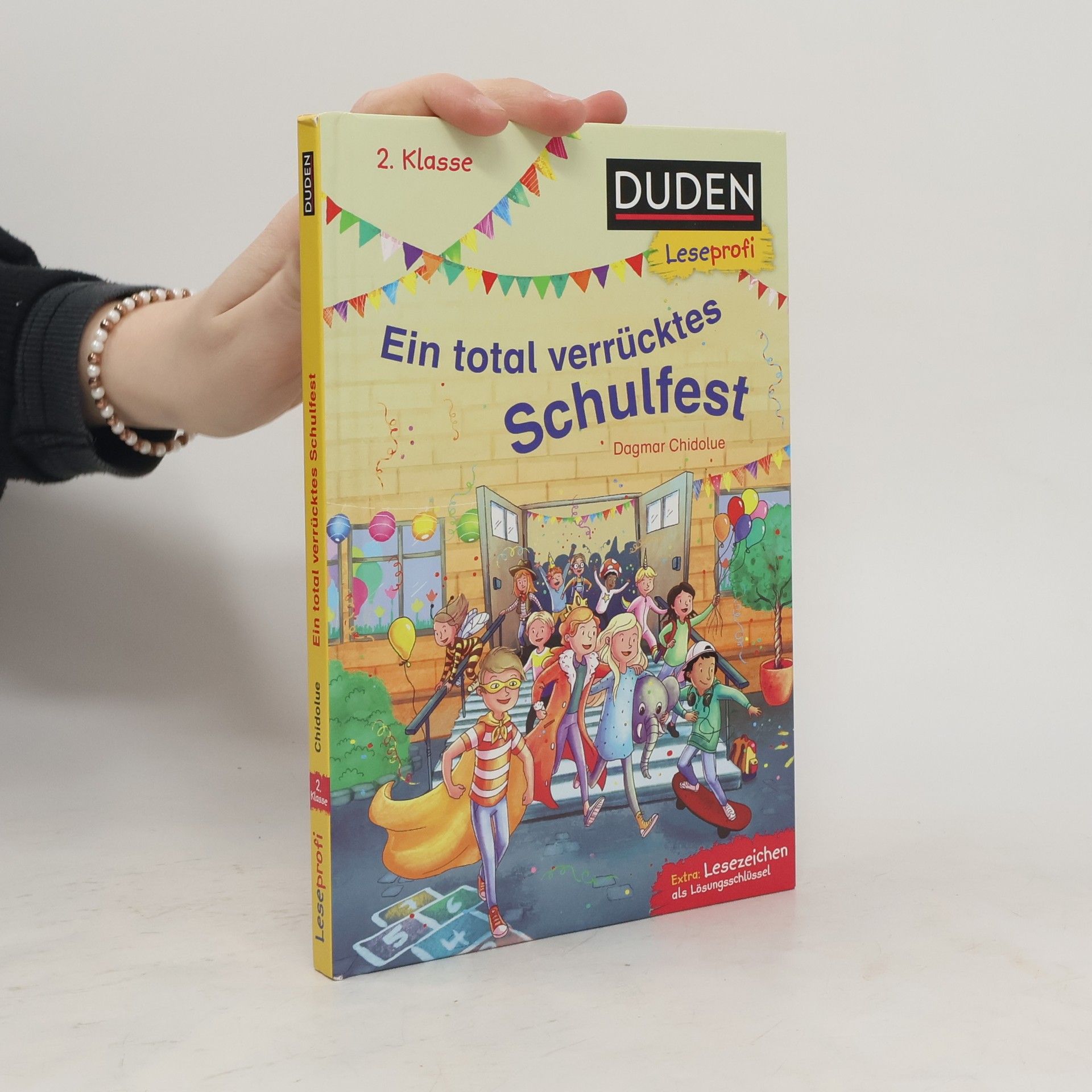 Dagmar Chidolue Duden Leseprofi - Ein total verrücktes Schulfest, 2. Klasse