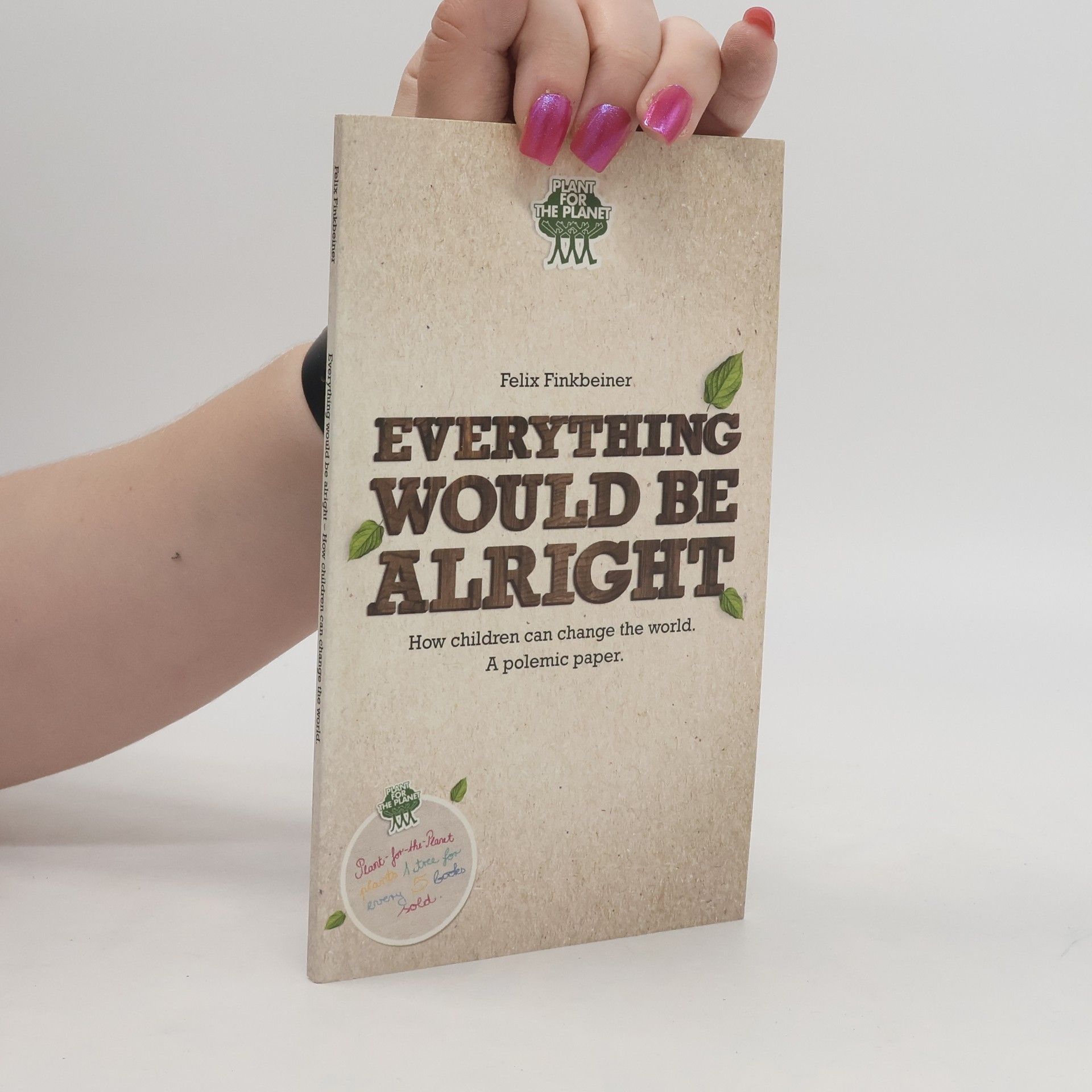Felix Finkbeiner Everything Would be Alright