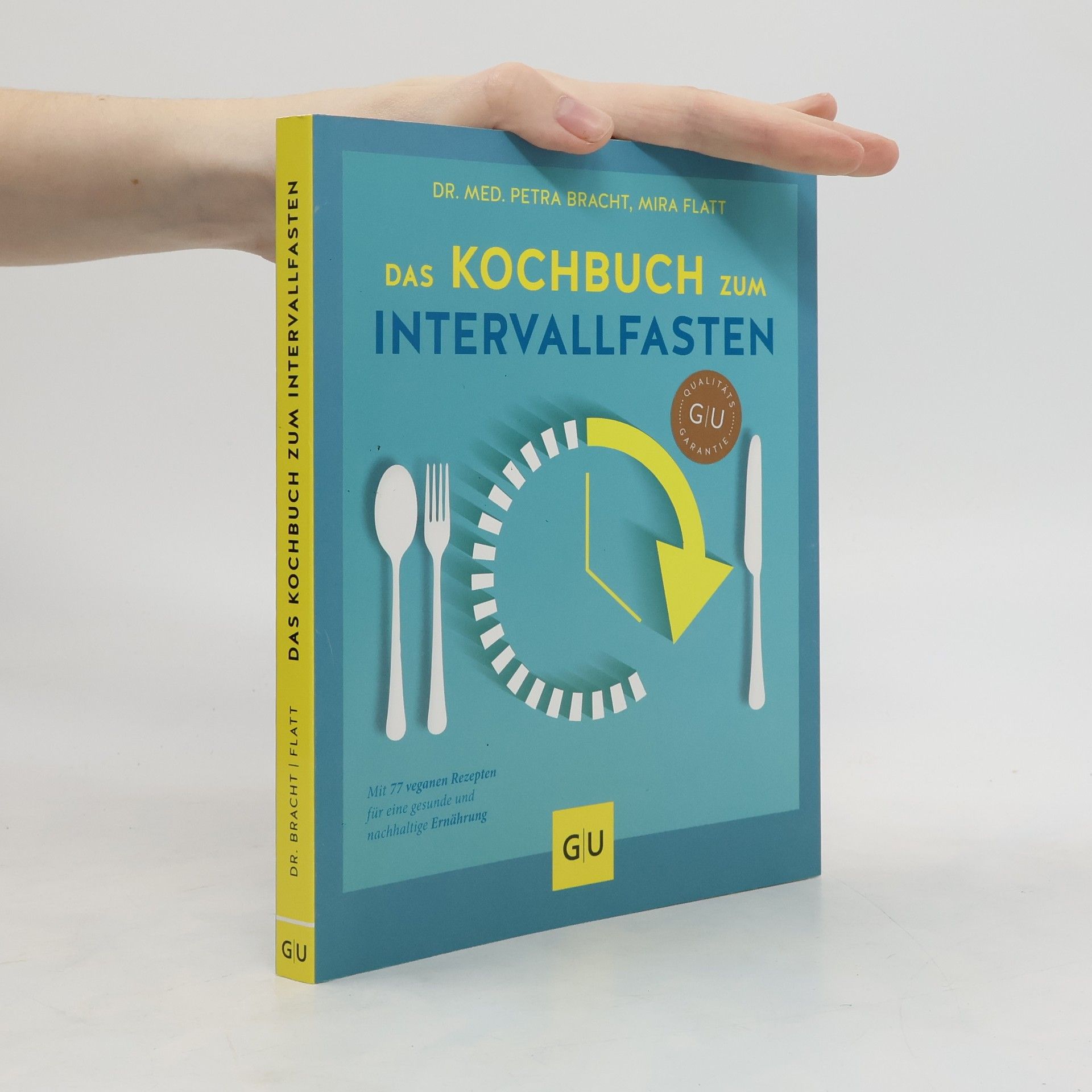 Petra Bracht Das Kochbuch zum Intervallfasten