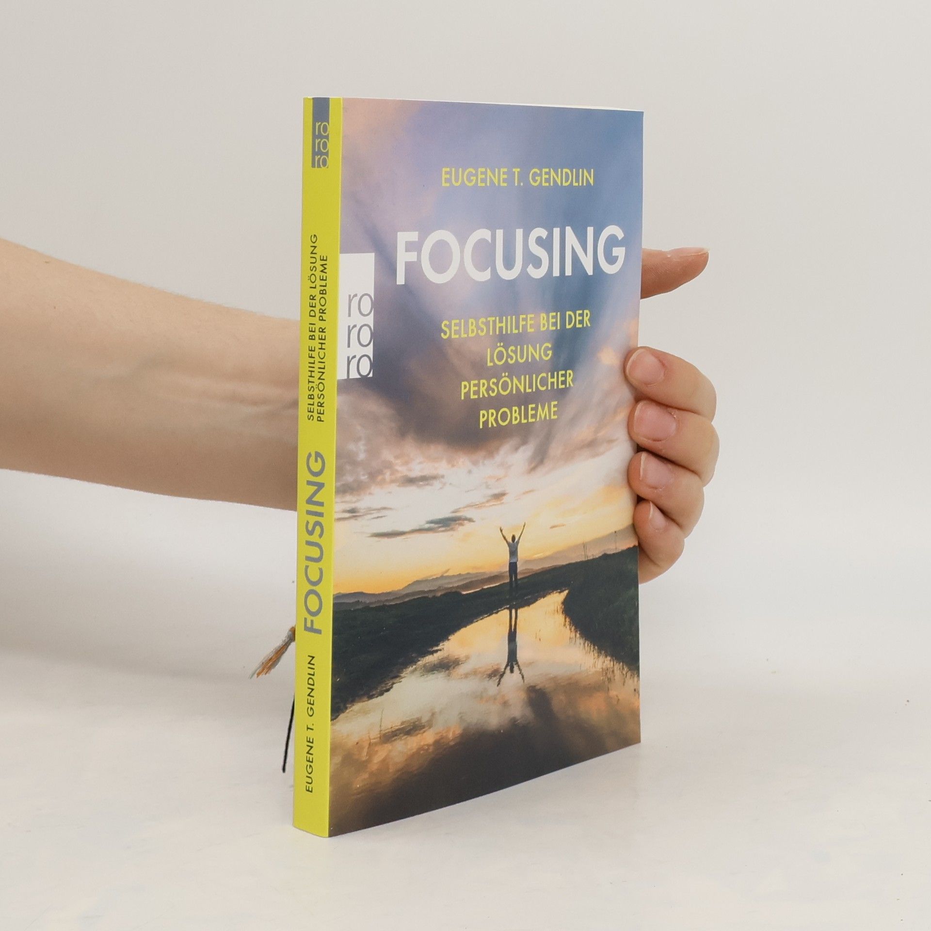 Eugene T. Gendlin Focusing