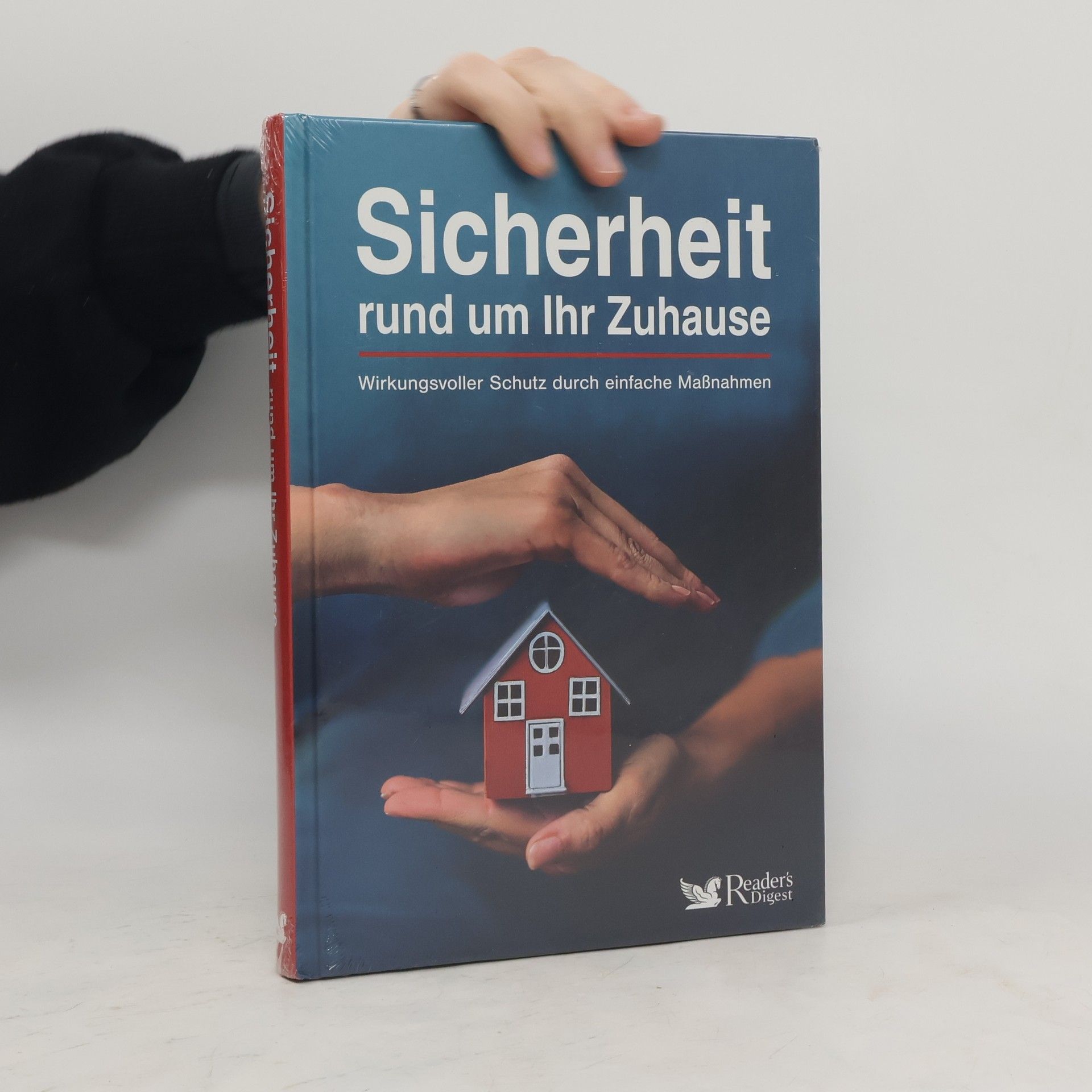 Kolektív autorov Sicherheit rund um Ihr Zuhause