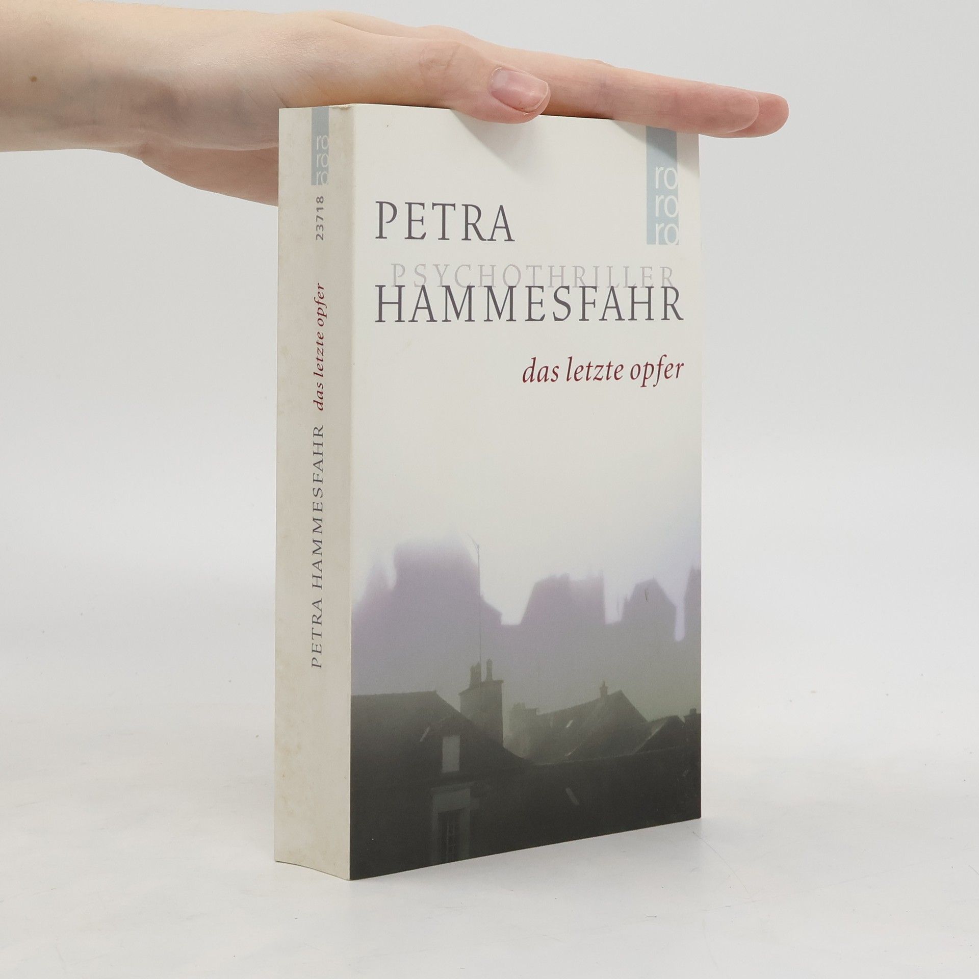 Petra Hammesfahr Das letzte Opfer
