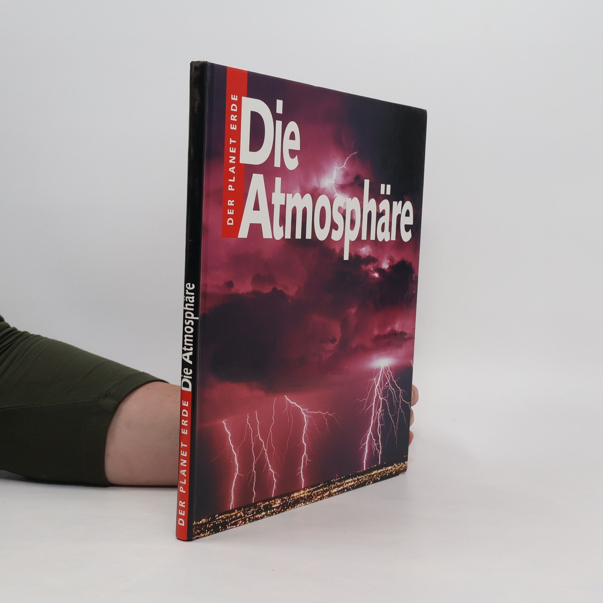 kolektiv Der Planet Erde. Die Atmosphäre