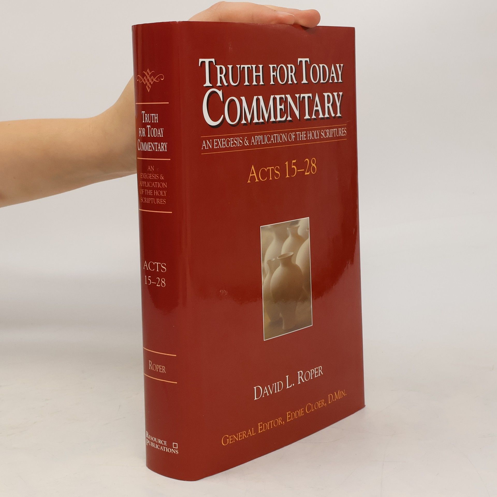 David L. Roper Truth for Today Commentary. Acts 15-28