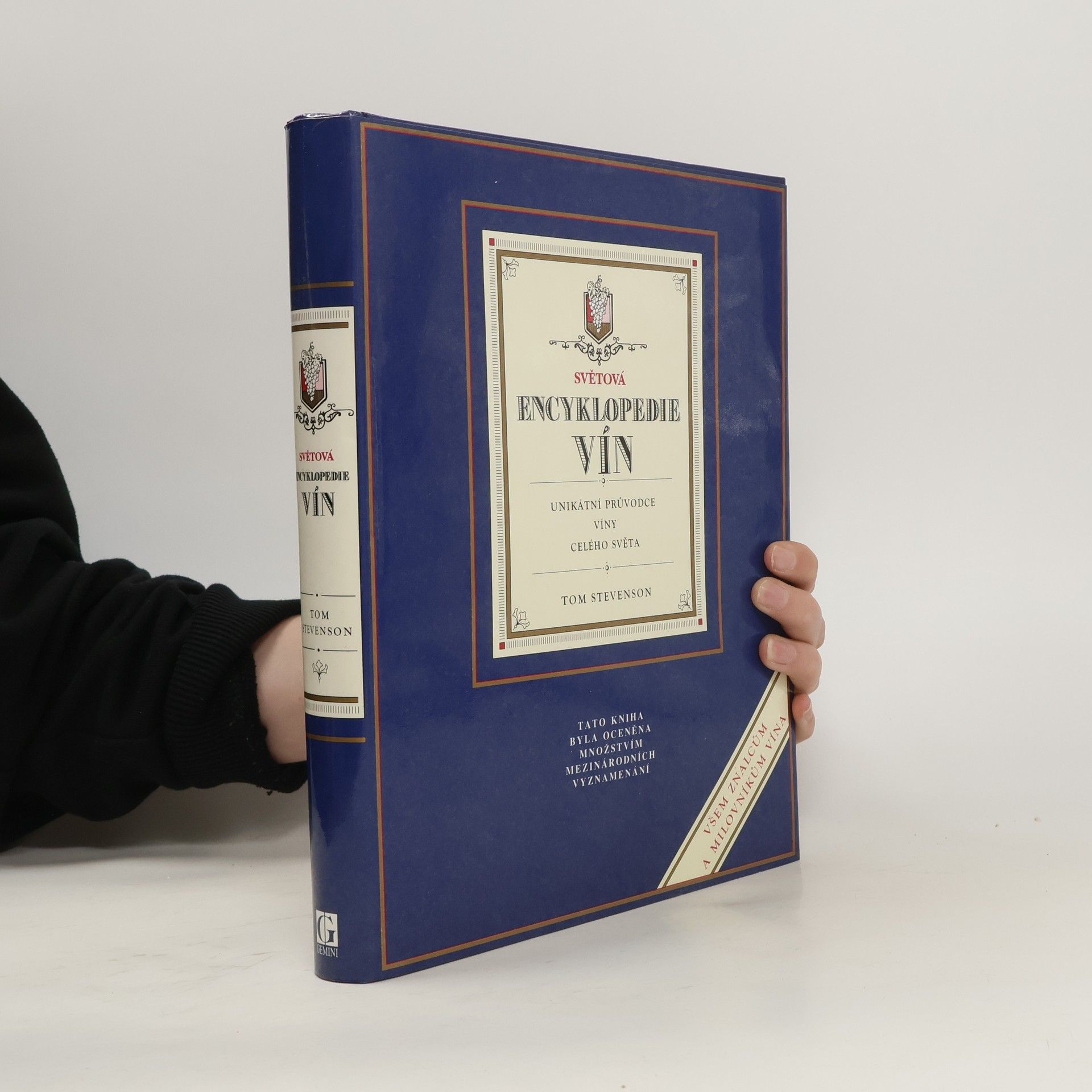 Tom Stevenson Světová encyklopedie vín. Unikátní průvodce víny celého světa