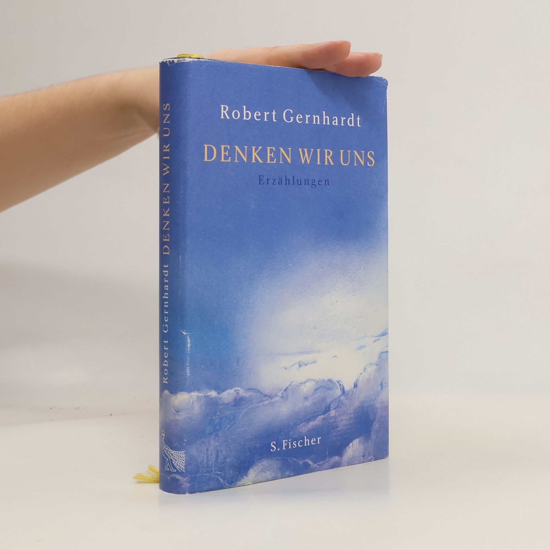 Robert Gernhardt Denken wir uns