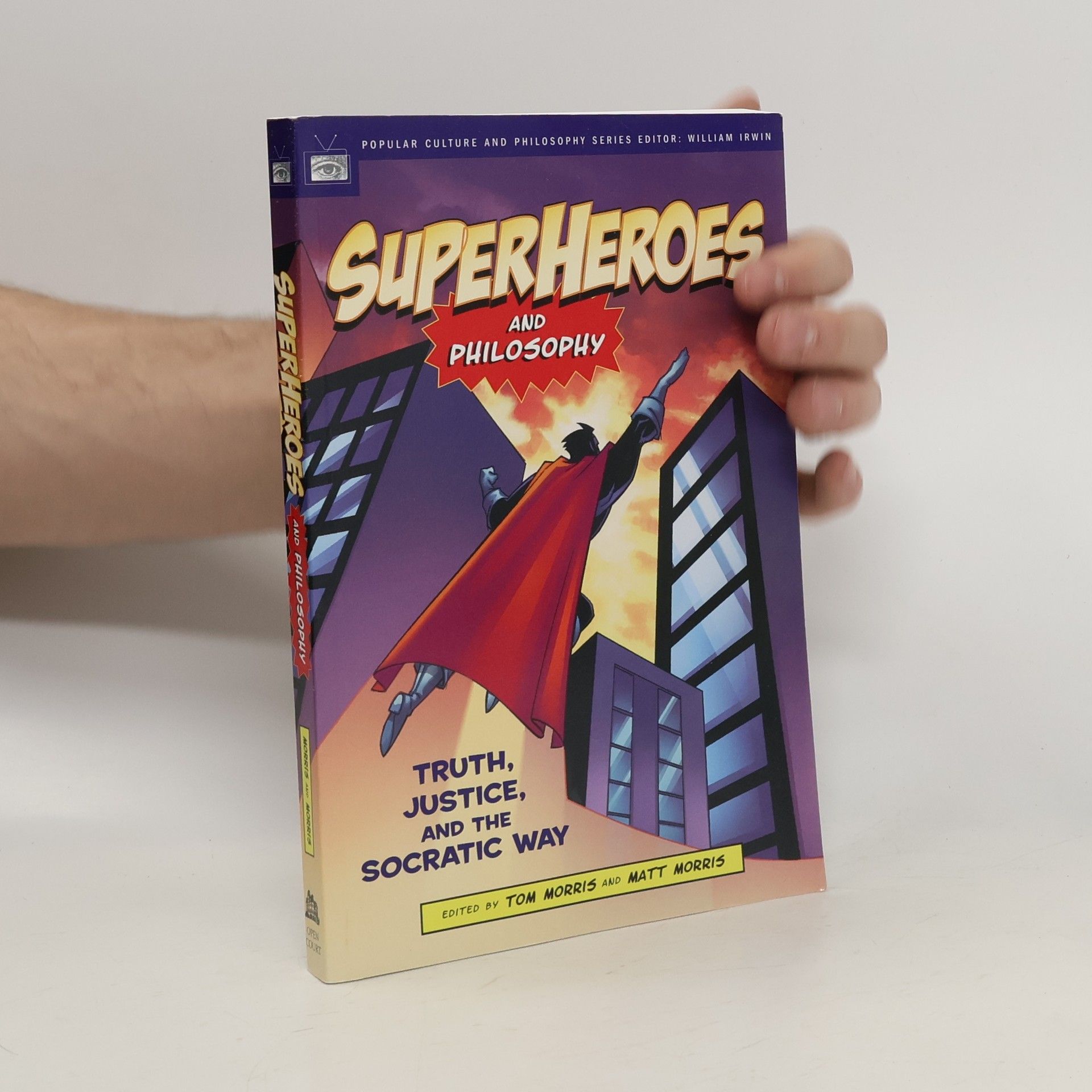 U.S Open Court Publishing Co Superheroes and Philosophy