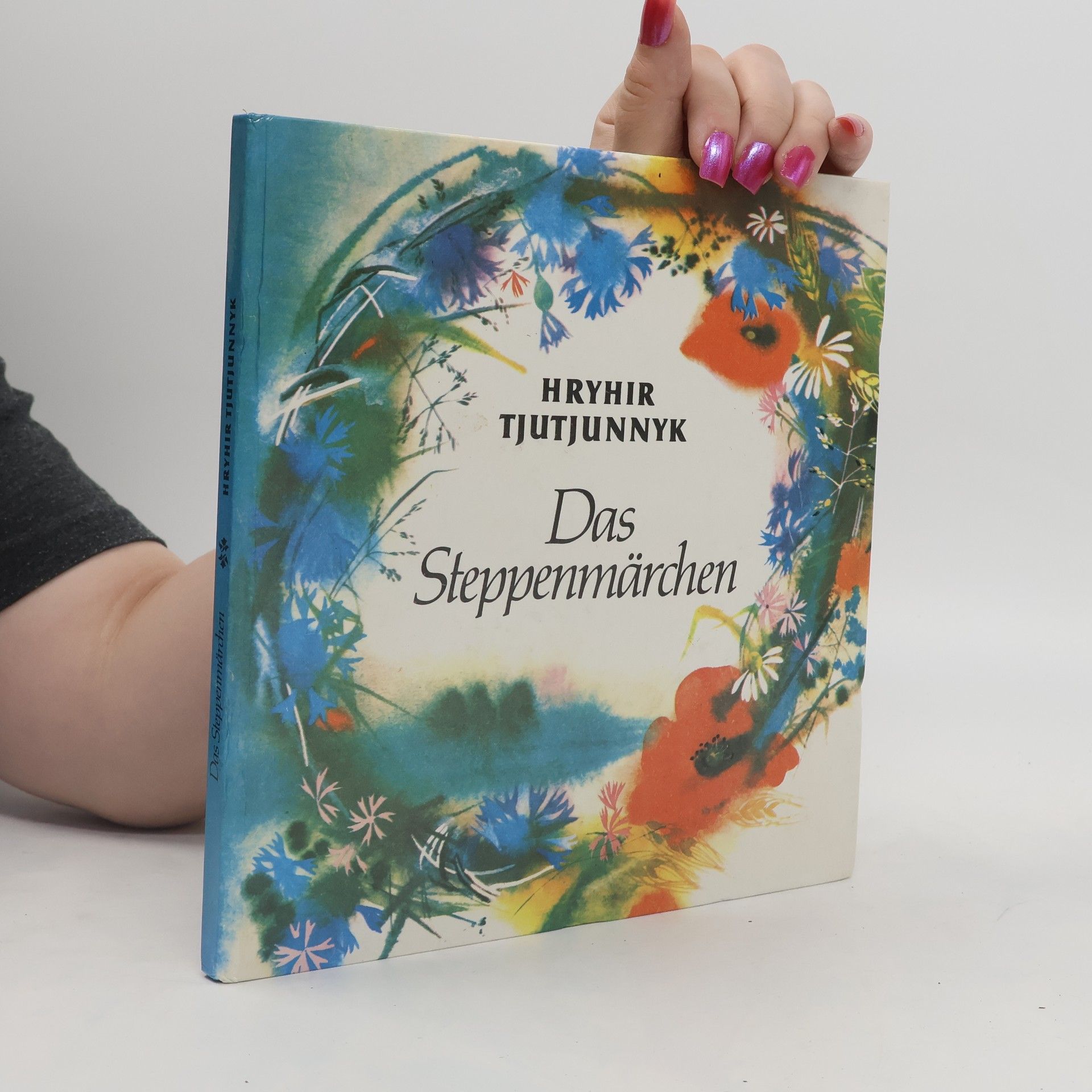 Hryhir Mychajlovyč Tjutjunnyk Das Steppenmärchen