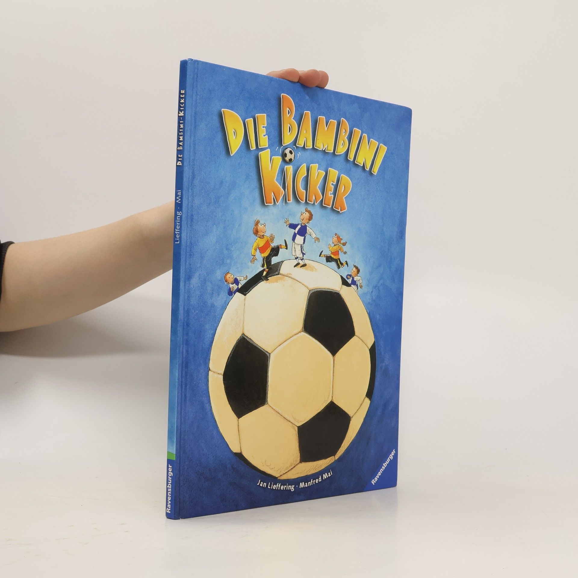 Manfred Mai Die Bambini-Kicker