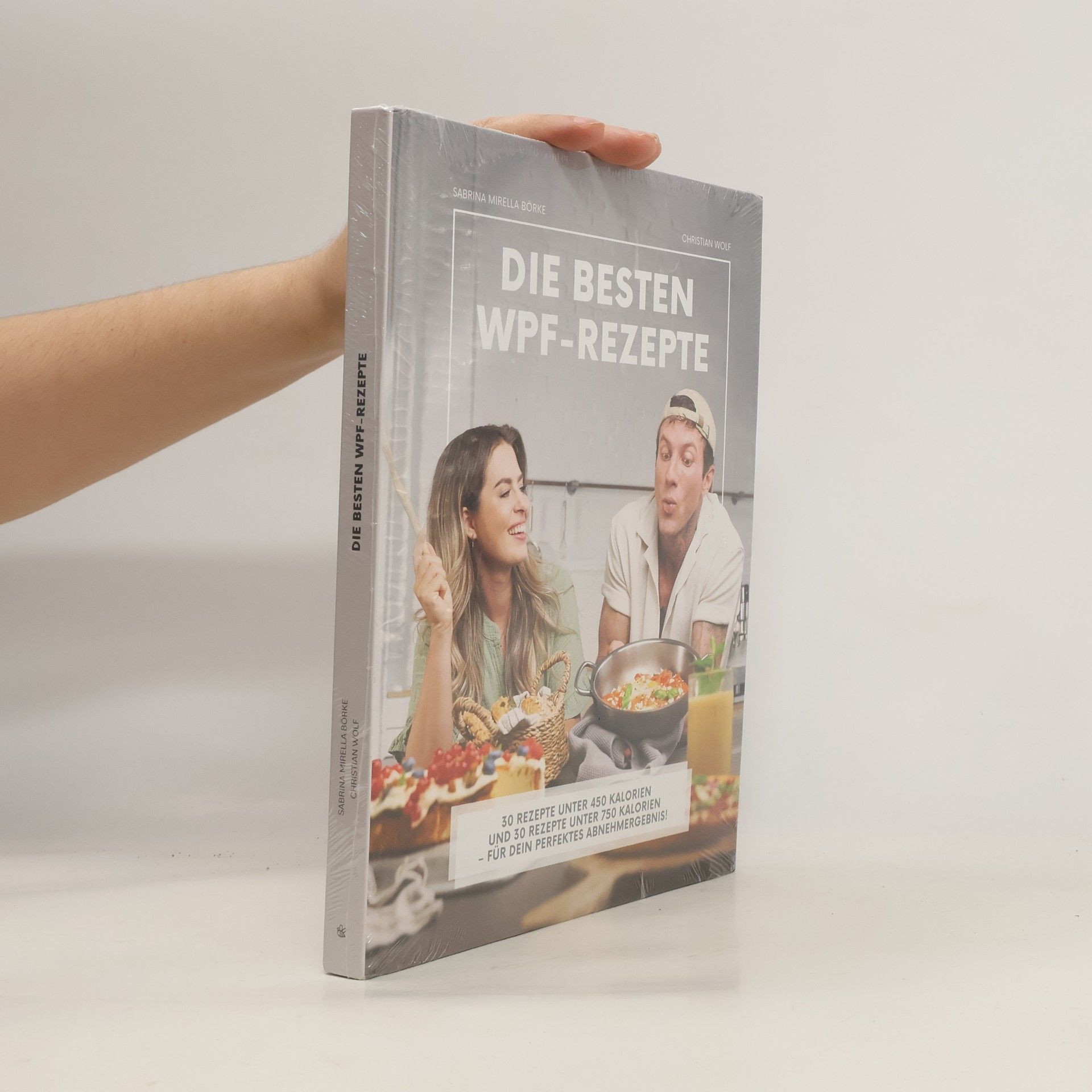 Christian Wolf Die Besten WPF-Rezepte