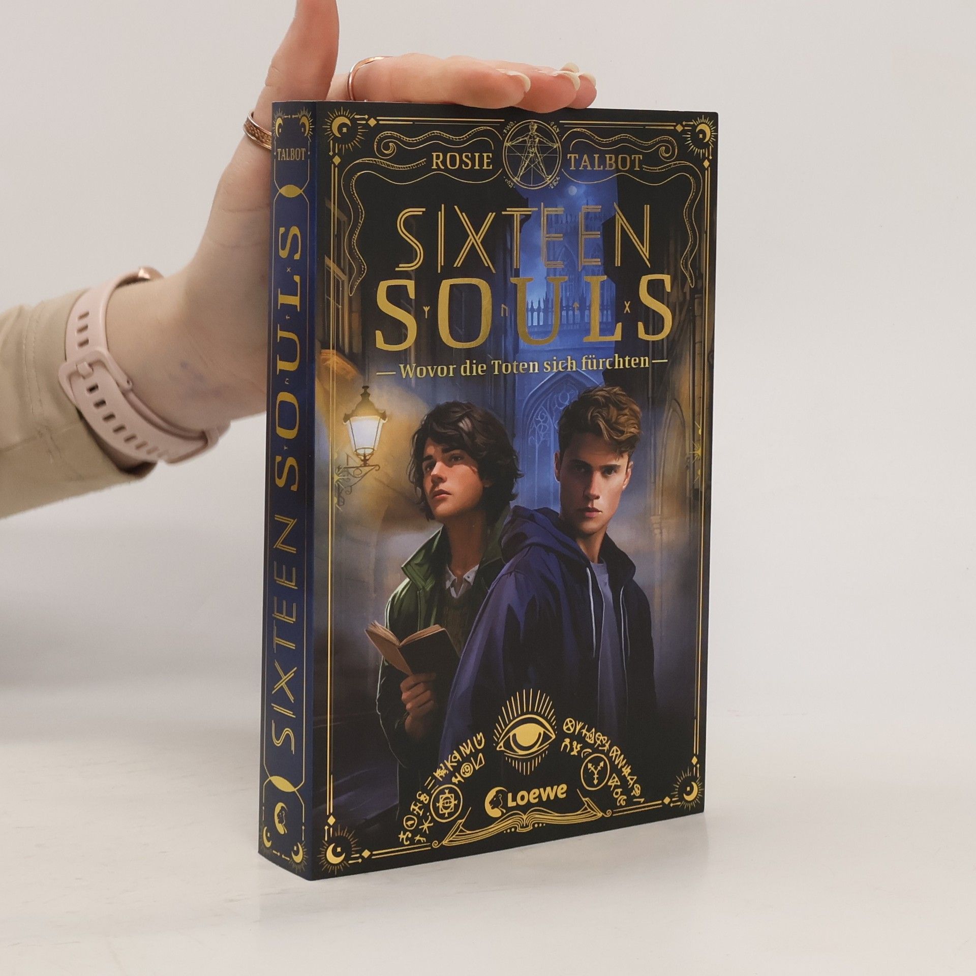 Rosie Talbot Sixteen Souls / Souls-Dilogie Bd.1