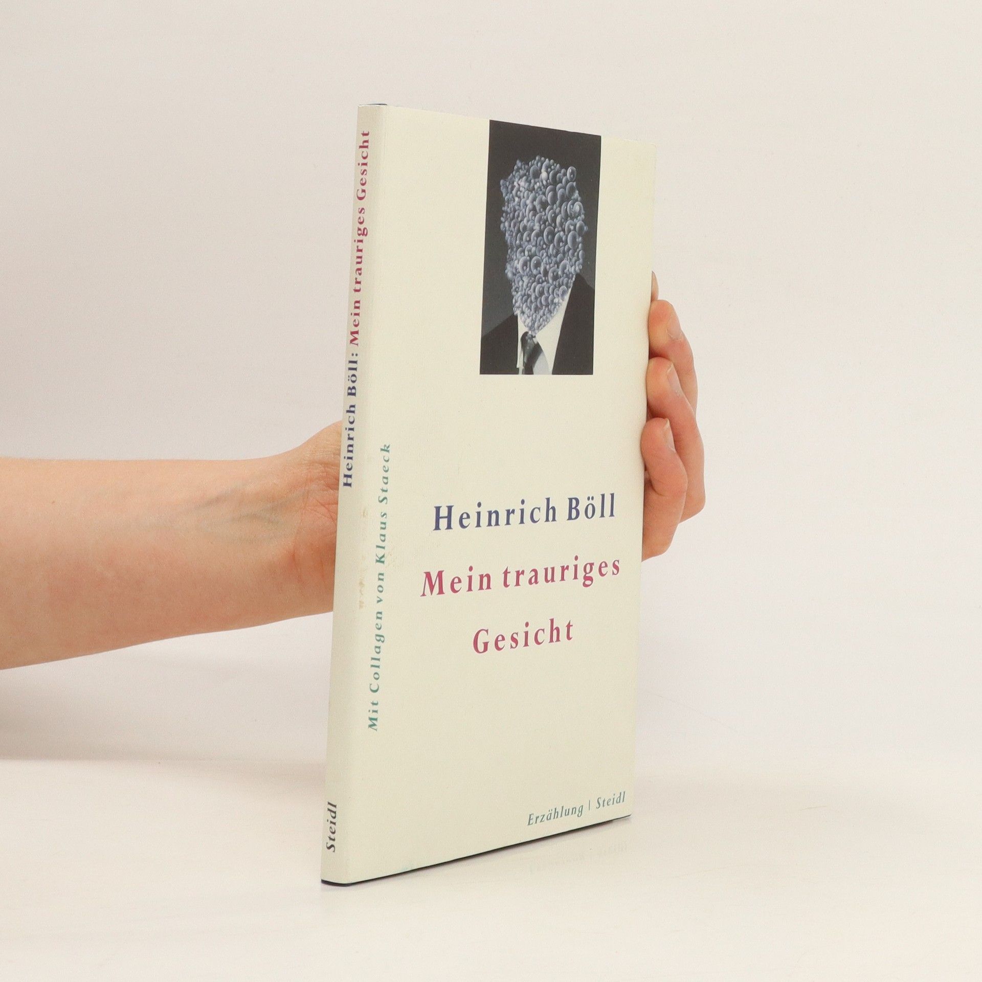Heinrich Böll Mein trauriges Gesicht