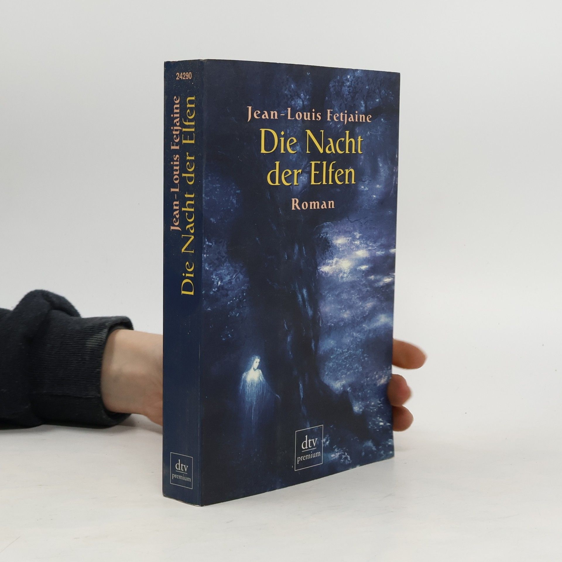 Jean-Louis Fetjaine Die Nacht der Elfen