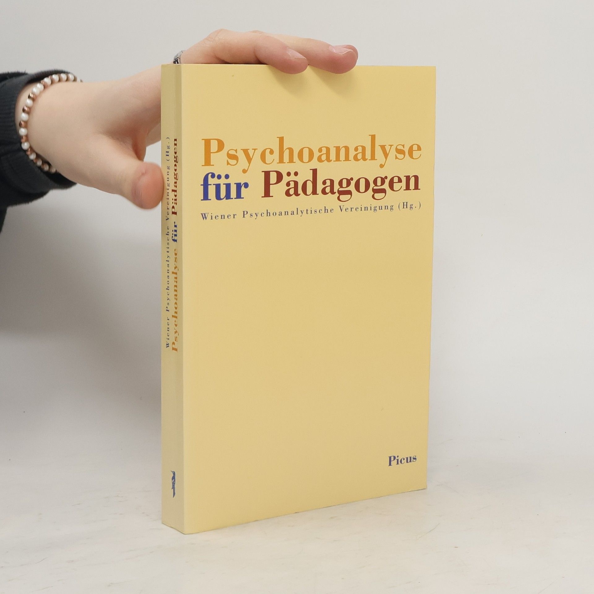 Autorenkollektiv Psychoanalyse für Pädagogen