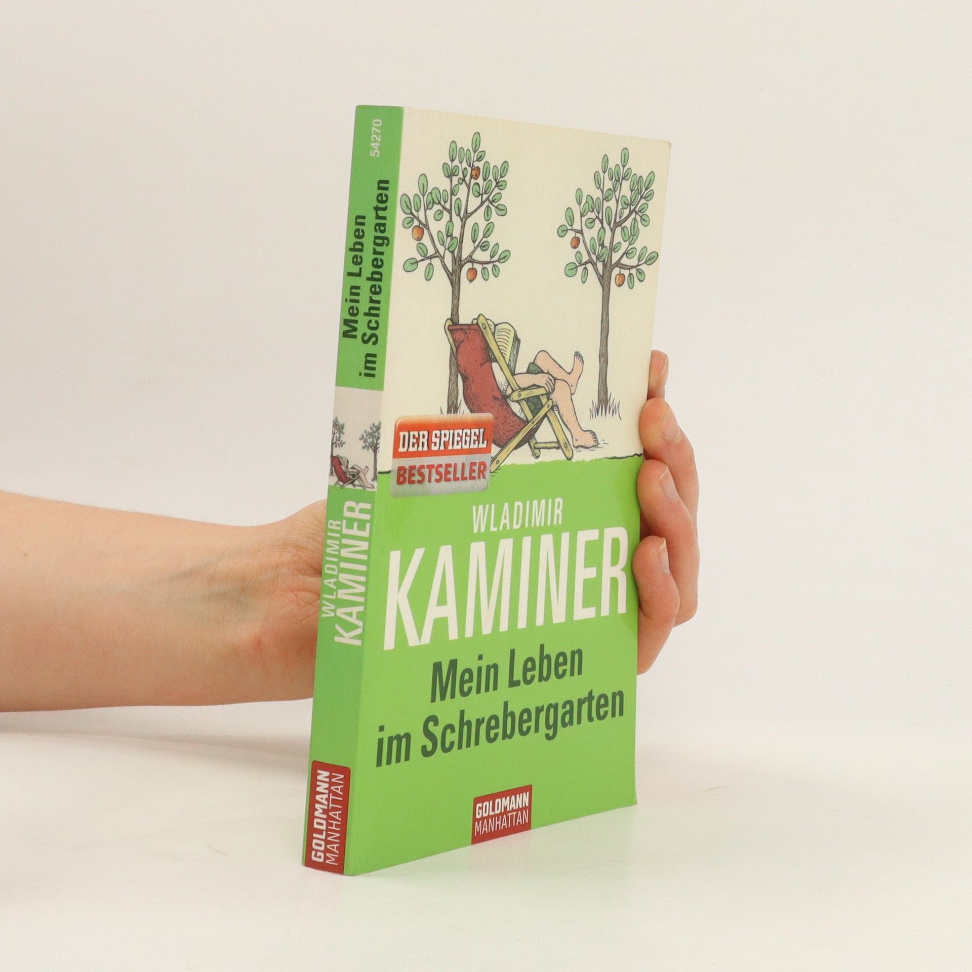 Wladimir Kaminer Mein Leben im Schrebergarten
