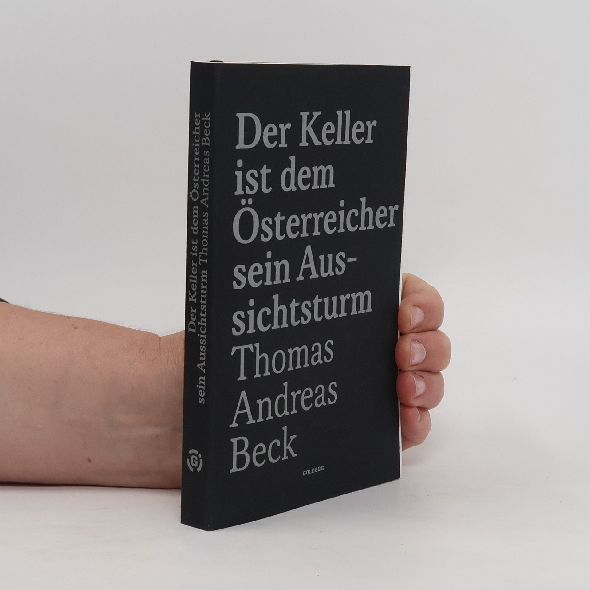 Thomas Beck Der Keller ist dem Österreicher sein Aussichtsturm - Limitierte Sonderausgabe