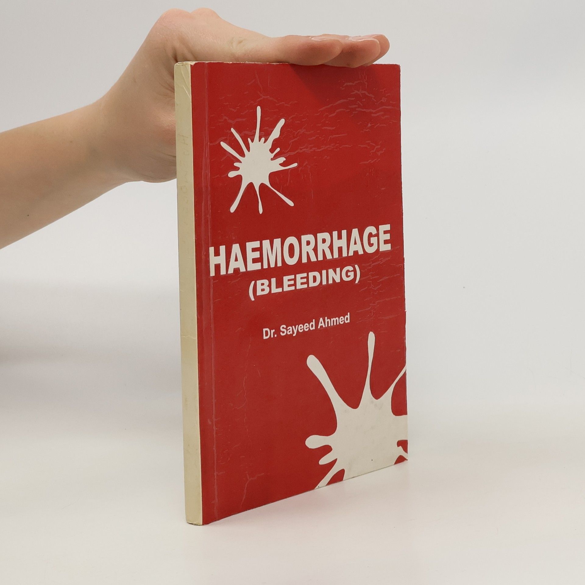 Dr. Sayeed Ahmad Haemorrhage (Bleeding)