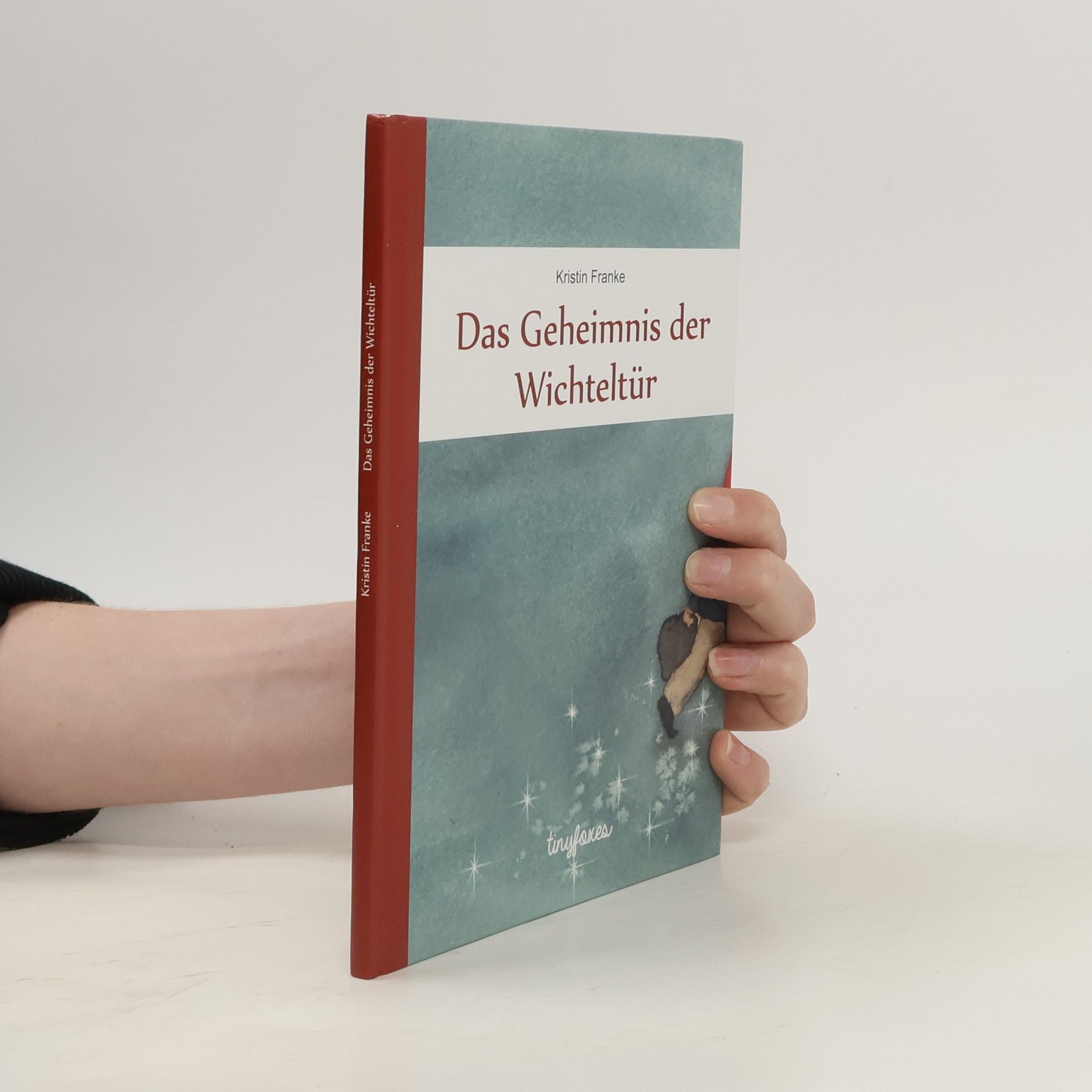Kristin Franke Das Geheimnis der Wichteltür