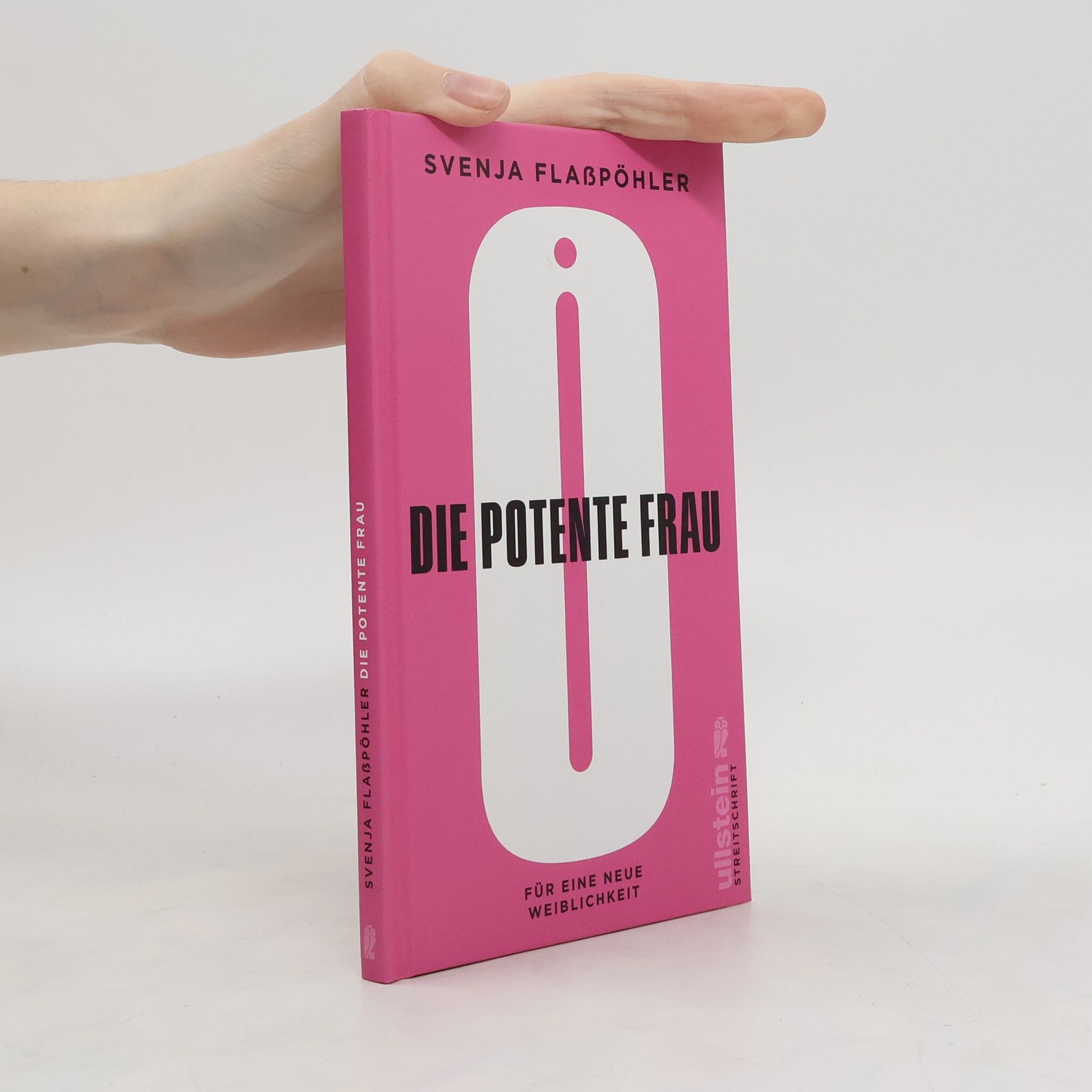 Svenja Flaßpöhler Die potente Frau