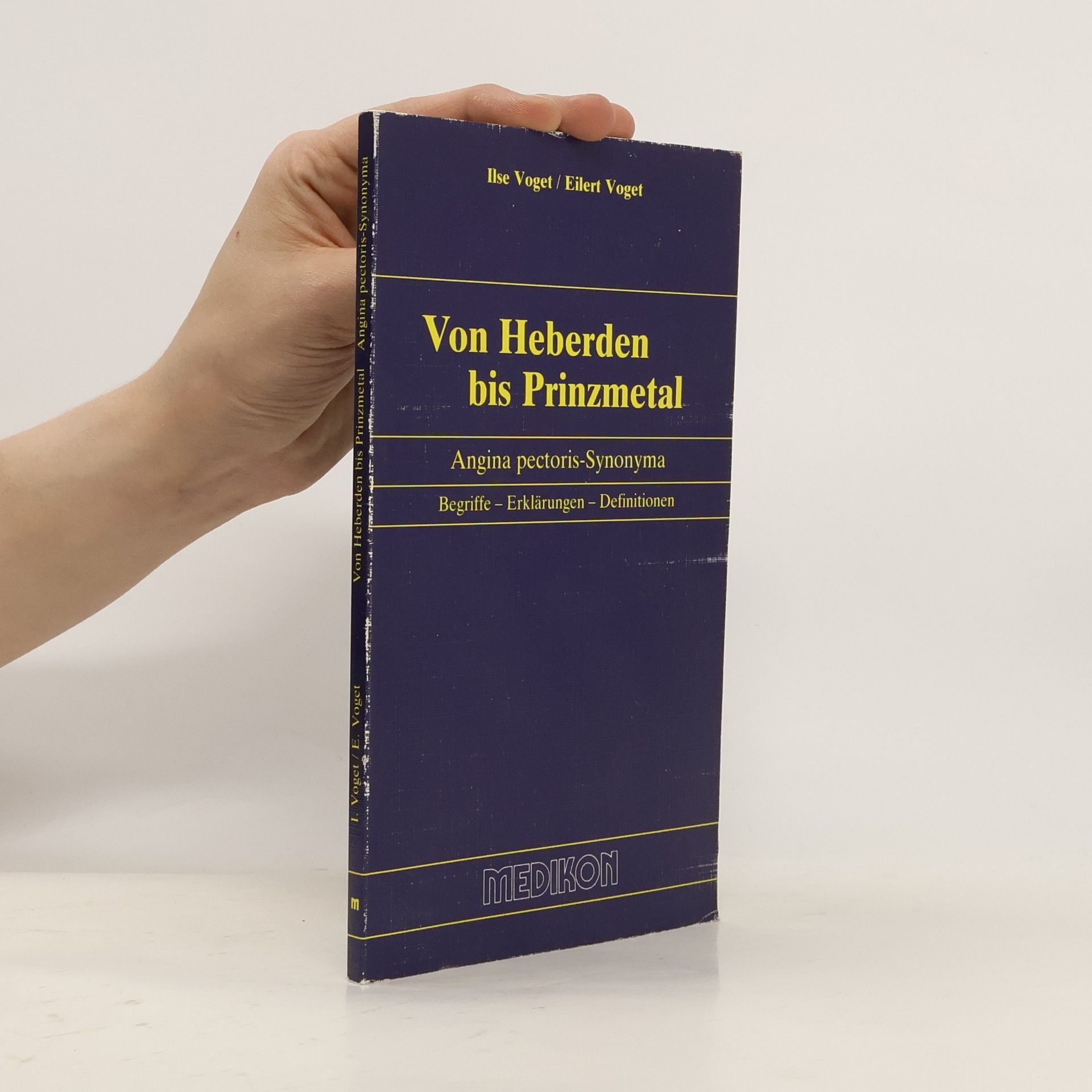 Ilse Voget Von Heberden bis Prinzmetal