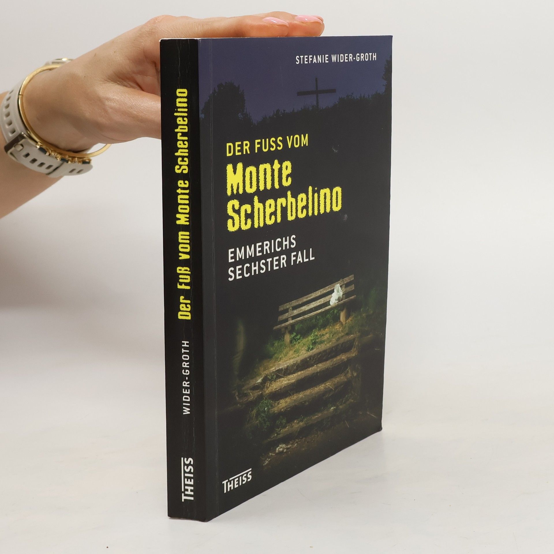 Stefanie Wider-Groth Der Fuß vom Monte Scherbelino