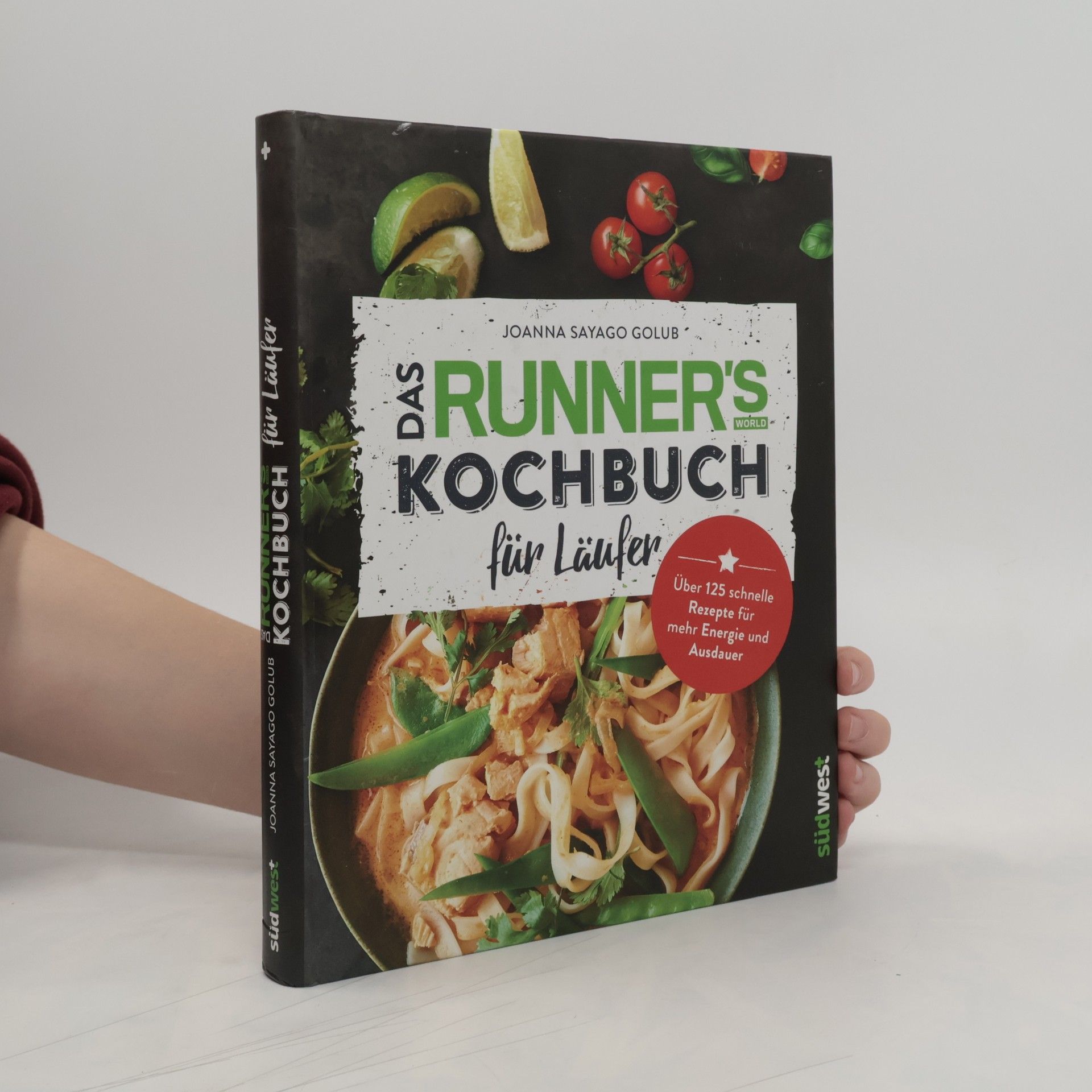 Joanna Sayago Golub Das Runner's World Kochbuch für Läufer