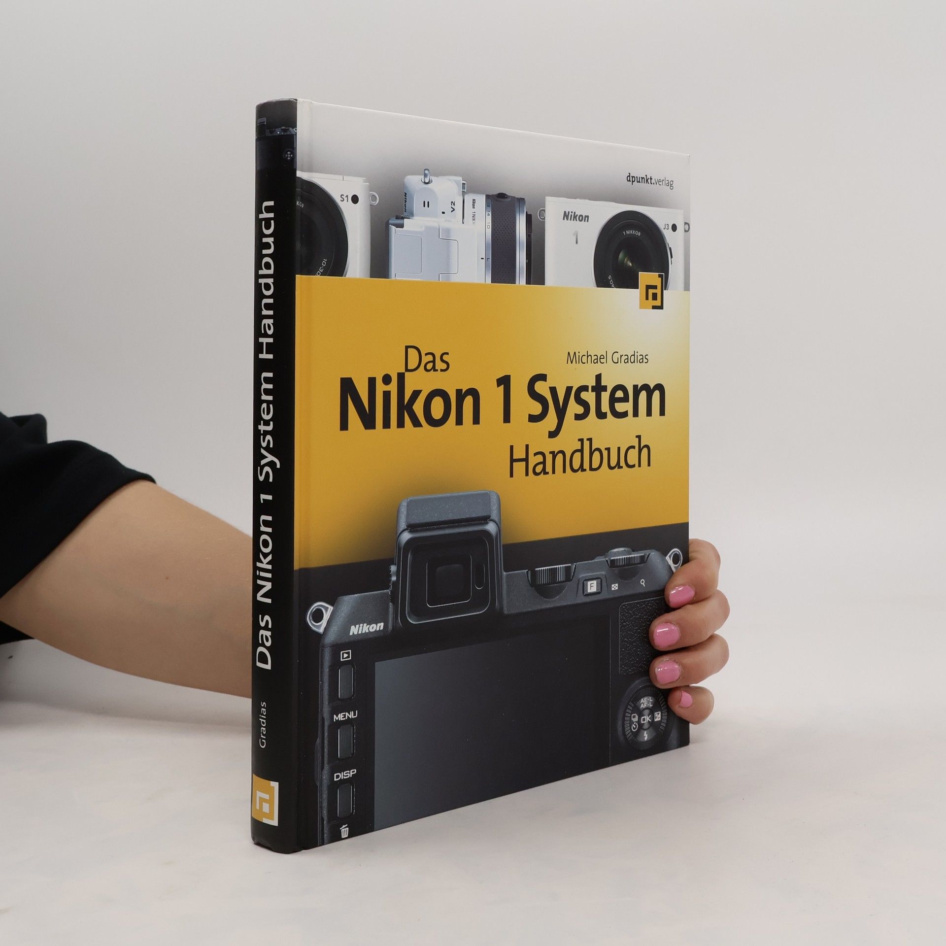 Michael Gradias Das Nikon-1-System-Handbuch