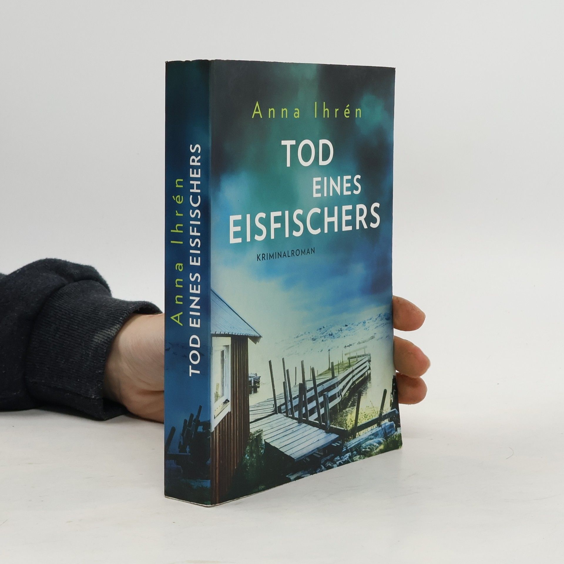 Anna Ihrén Tod eines Eisfischers