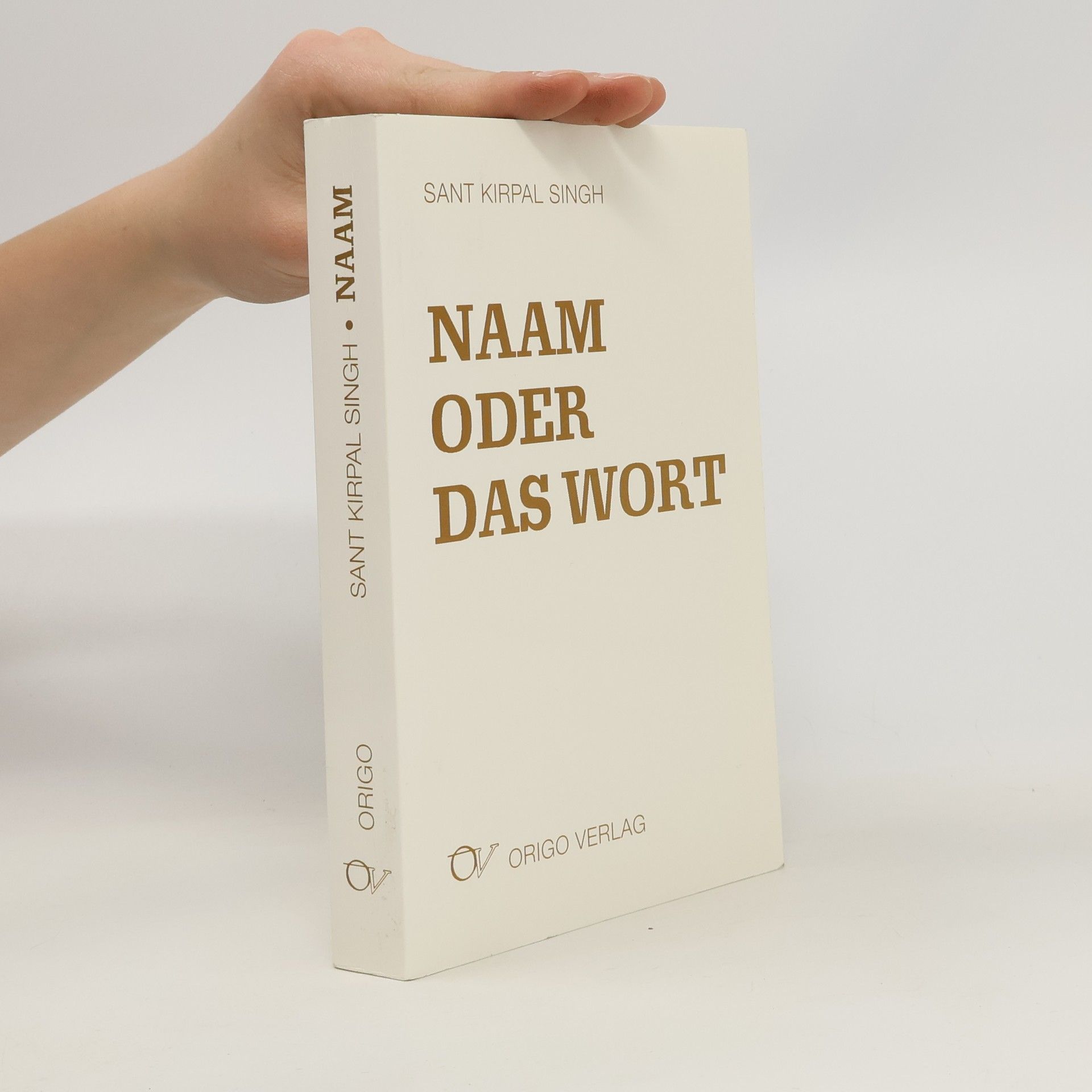 Kirpal Singh Naam, oder, Das Wort