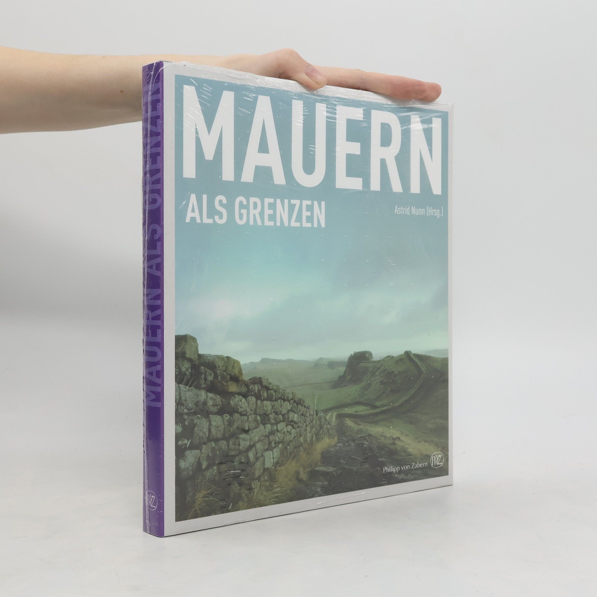 Astrid Nunn Mauern als Grenzen