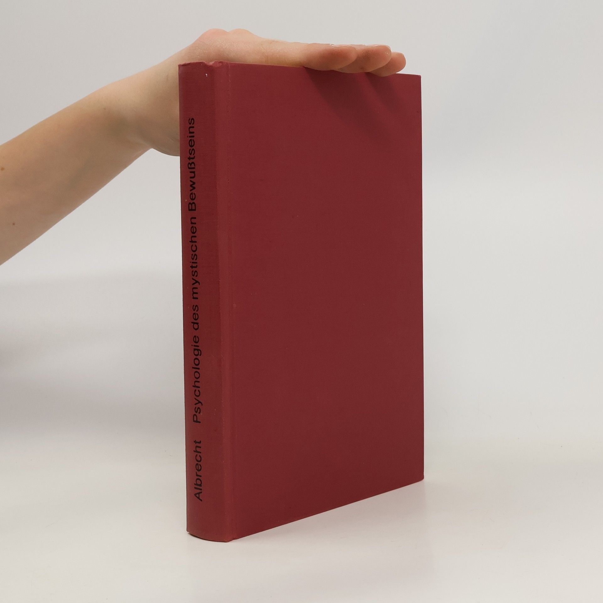 Carl Albrecht Psychologie des mystischen Bewusstseins