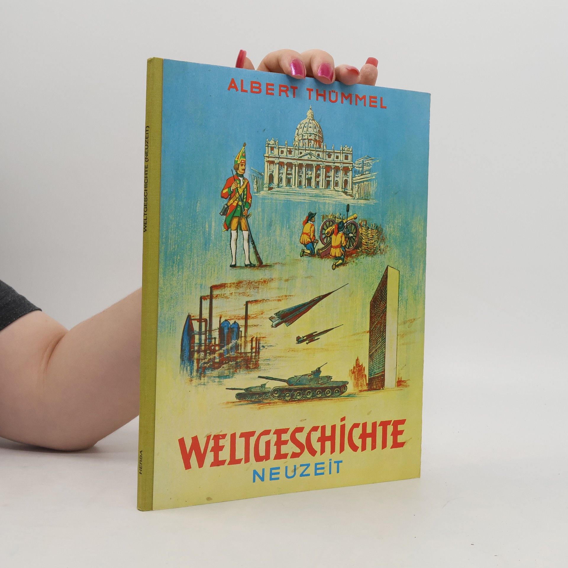 Albert Thümmel Weltgeschichte