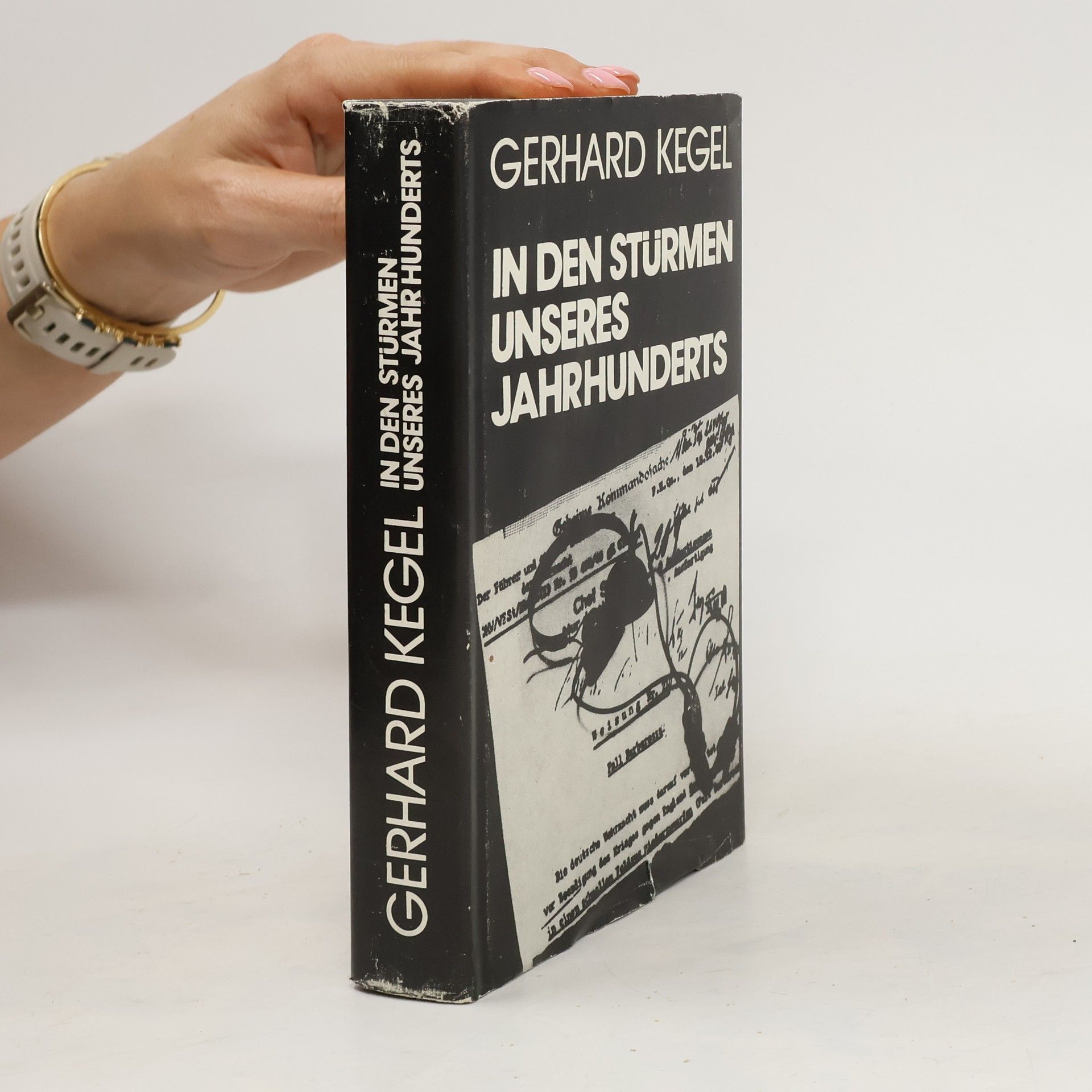 Gerhard Kegel In den Stürmen unseres Jahrhunderts. Ein deutscher Kommunist über sein ungewöhnliches Leben