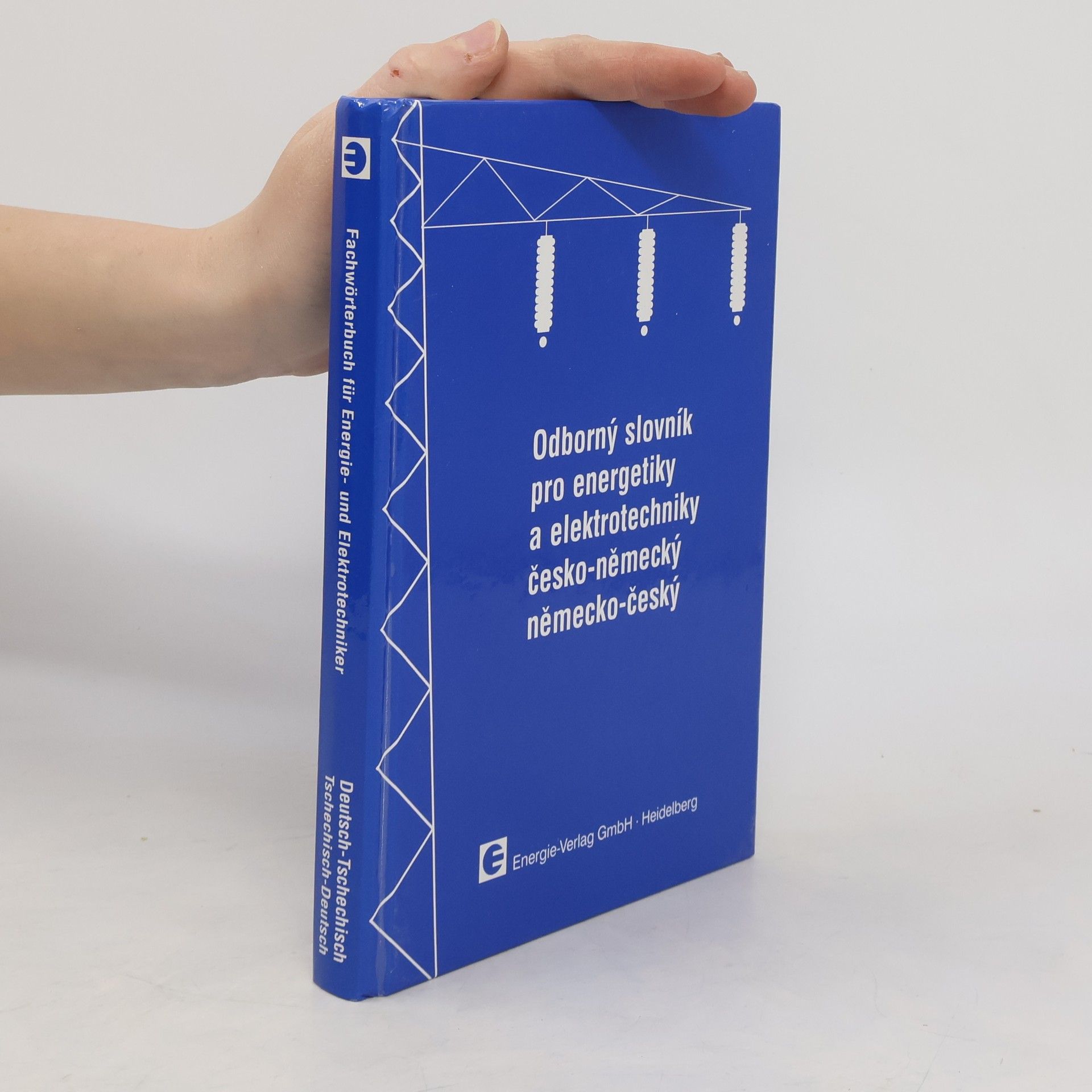 Vladimír Müller Fachwörterbuch für Energie- und Elektrotechniker Deutsch-Tschechisch, Tschechisch-Deutsch = Odborný slovník pro energetiky a elektrotechniky česko německý a německo český