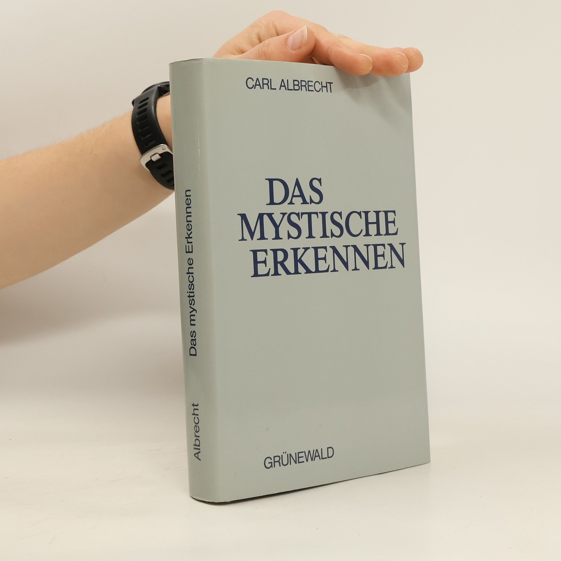Carl Albrecht Das mystische Erkennen