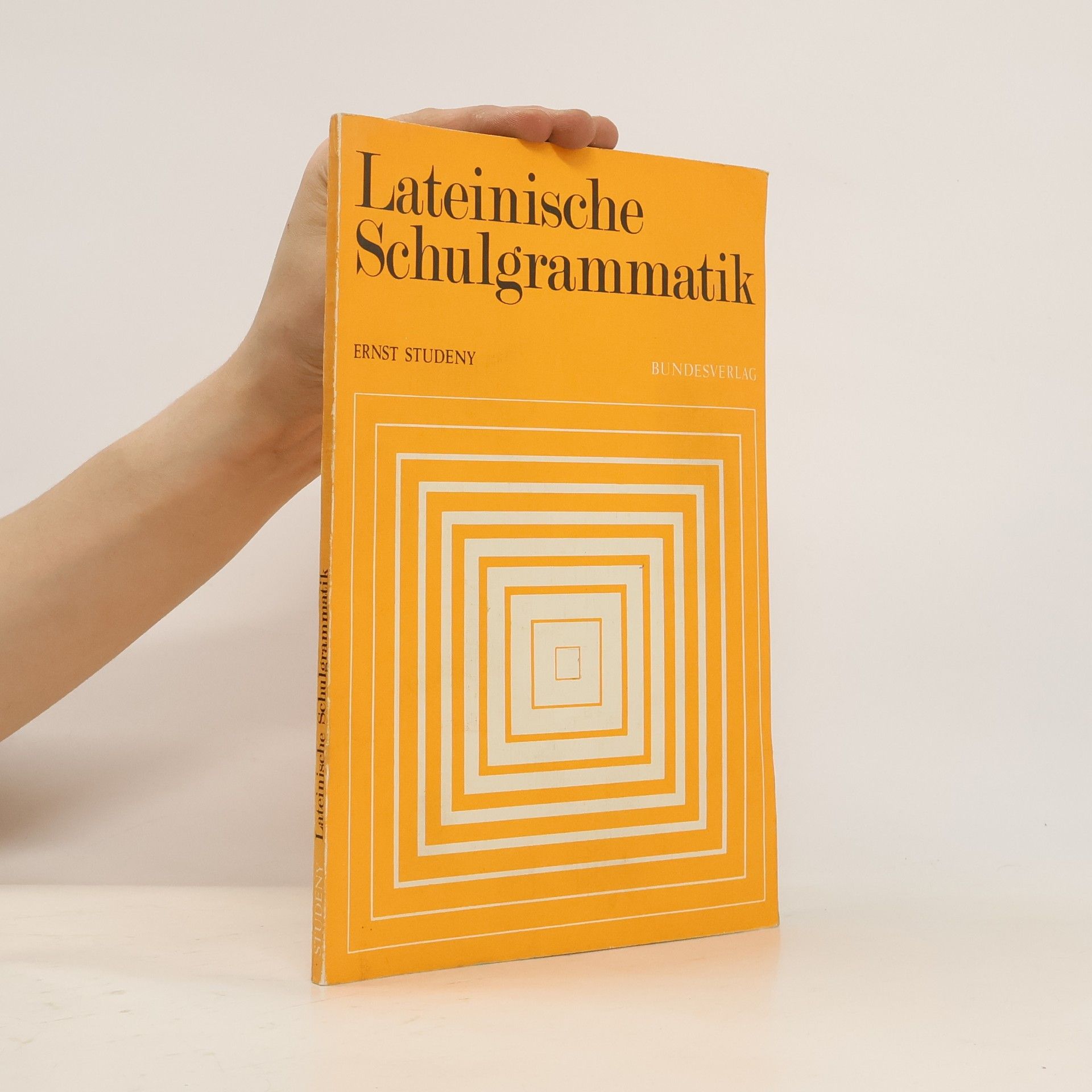 Ernst Studeny Lateinische Schulgrammatik