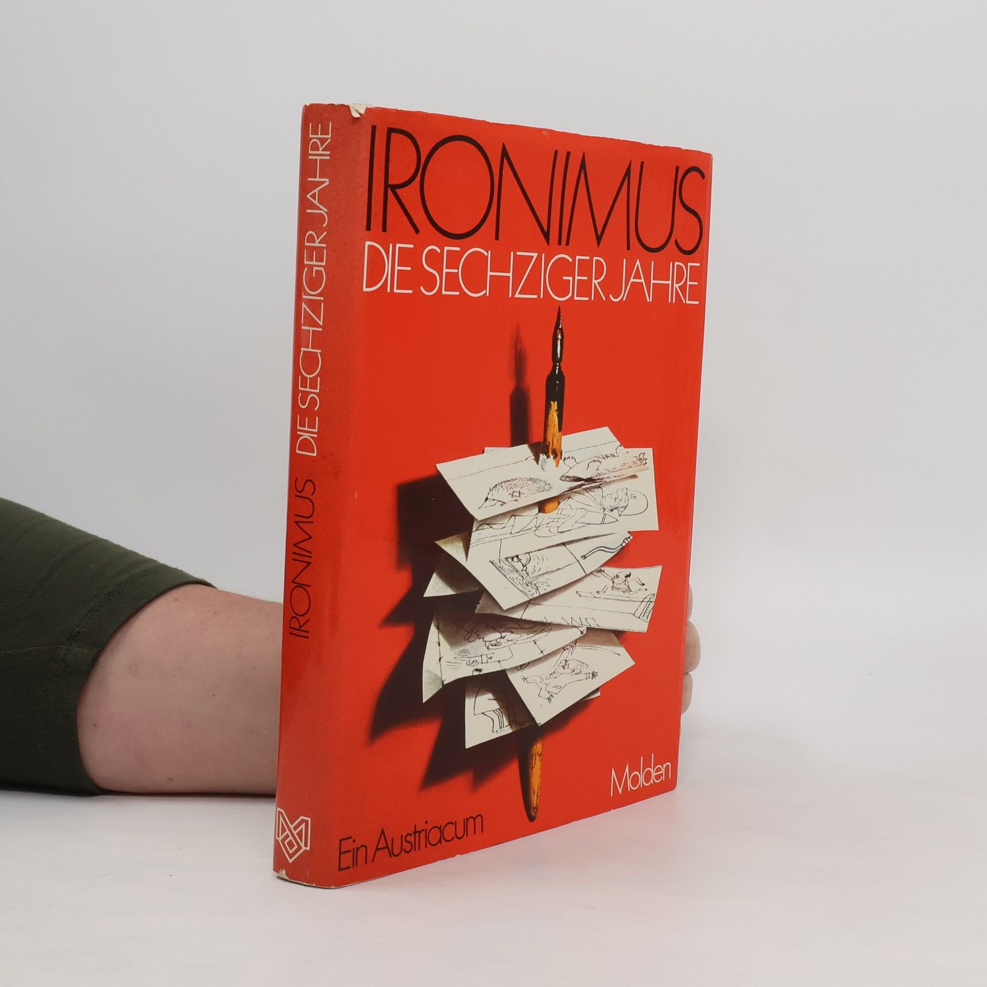 Hellmut Andics Ironimus. Die sechziger Jahre. Karikaturen aus den Jahren 1960-1970